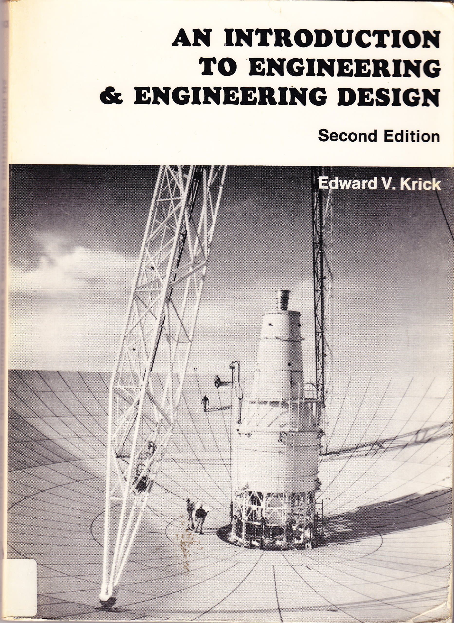 An Introduction to Engineering and Engineering Design [Hardcover] Edward V. Krick by null