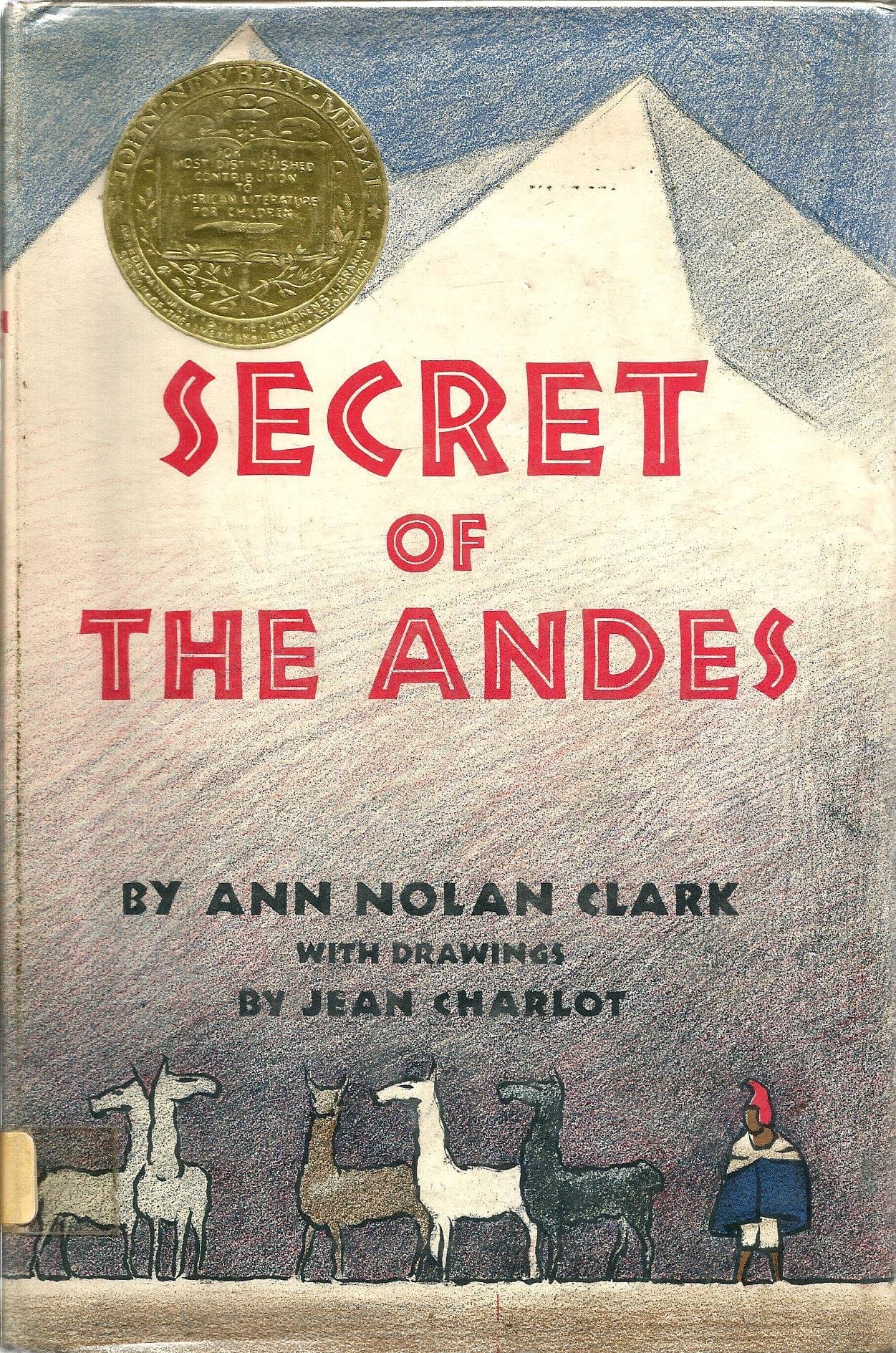 Secret of the Andes [Hardcover] Ann Nolan Clark Jean Charlot by null