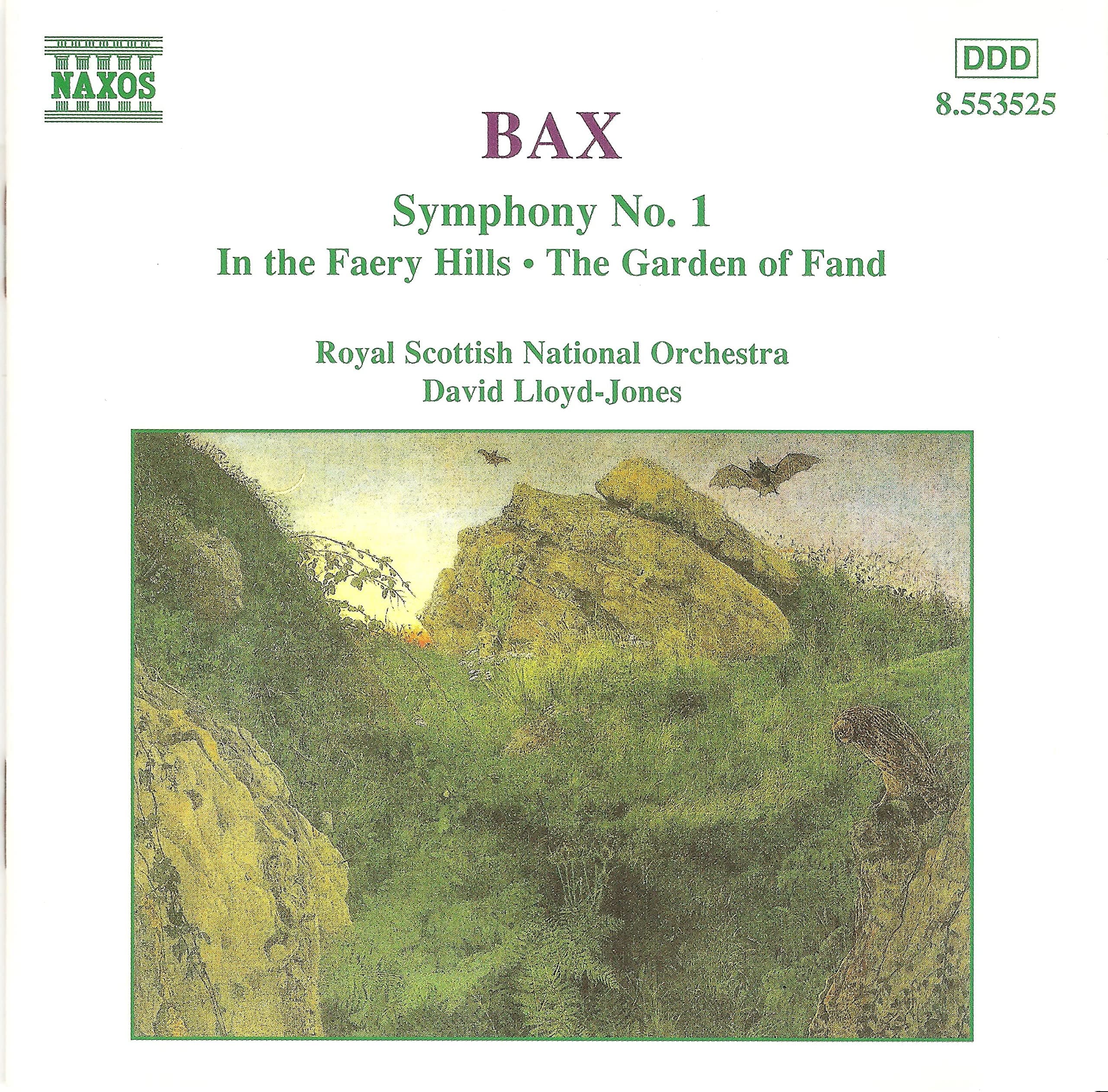 Bax: Symphony No. 1 / In the Faery Hills / The Garden of Fand