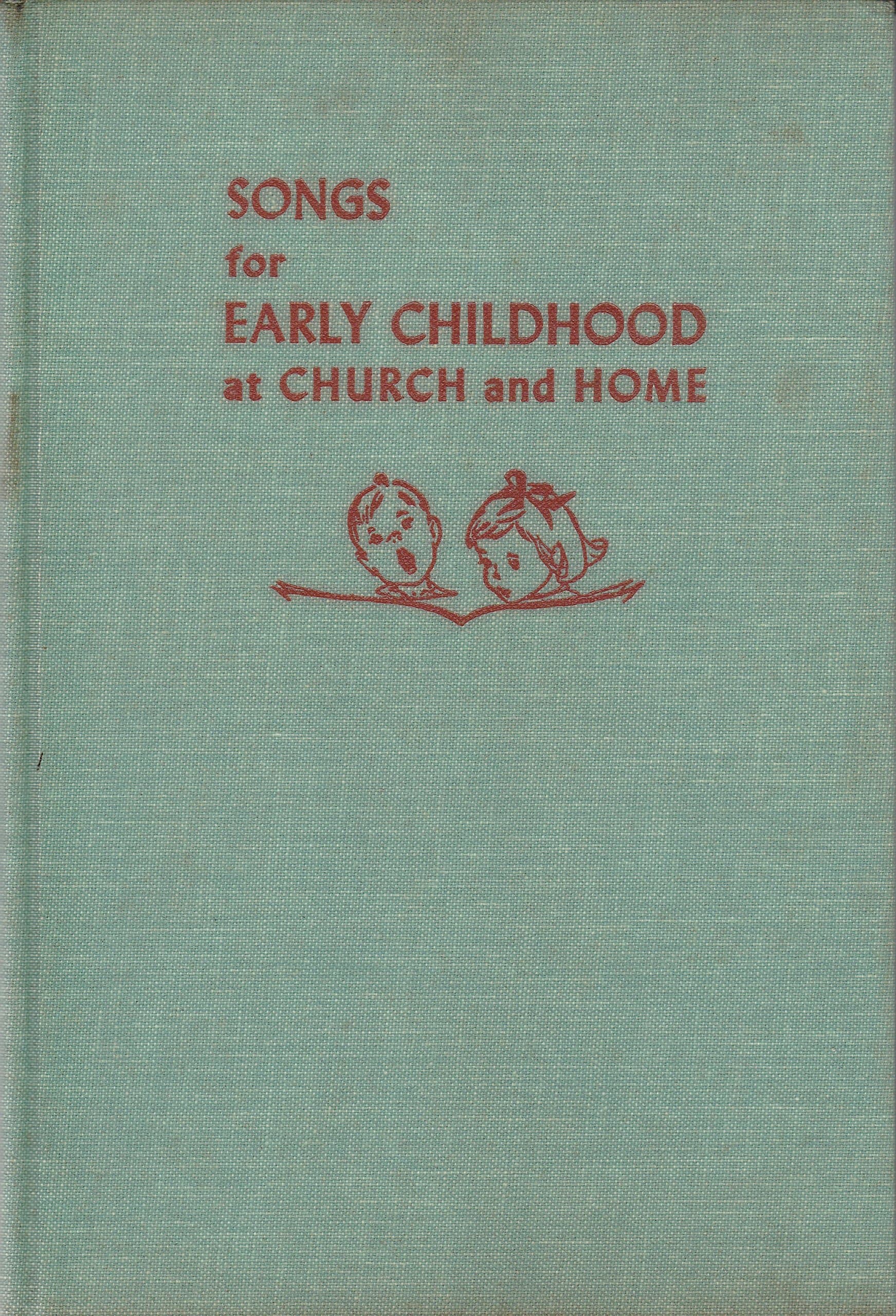 Songs for Early Childhood At Church and Home [Hardcover] Shales, Tom And Miller, James Andrew by null