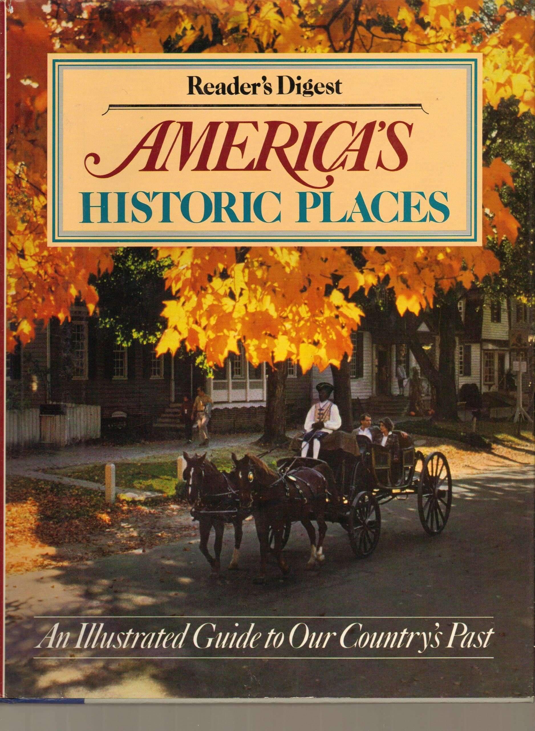 Reader's Digest America's Historic by An Illu [Unknown Binding] unknown author Places