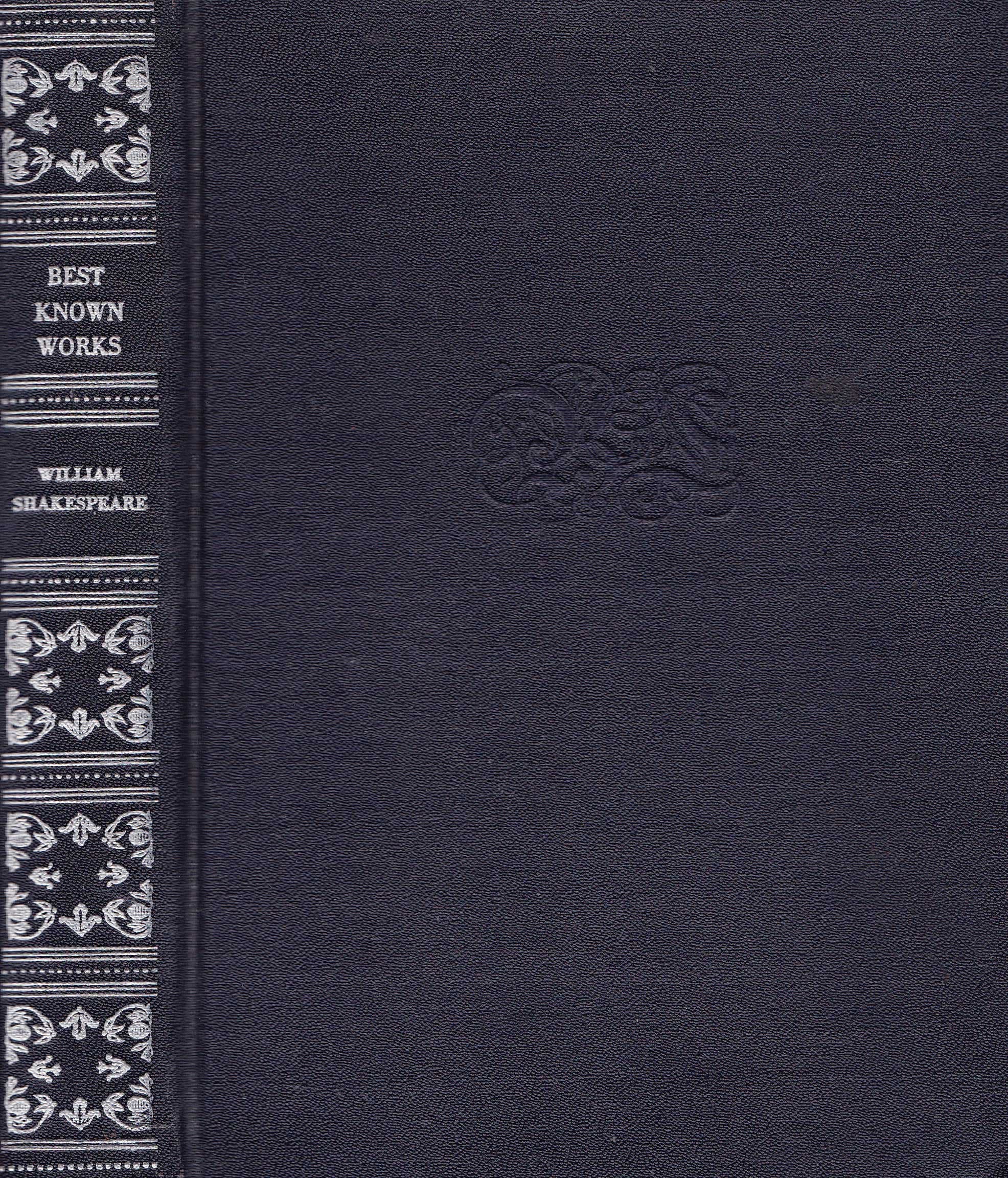 The Best Known Works of William Shakespeare [Hardcover] W. G. Clark; W. Aldis Wright and Professor Dowden by null