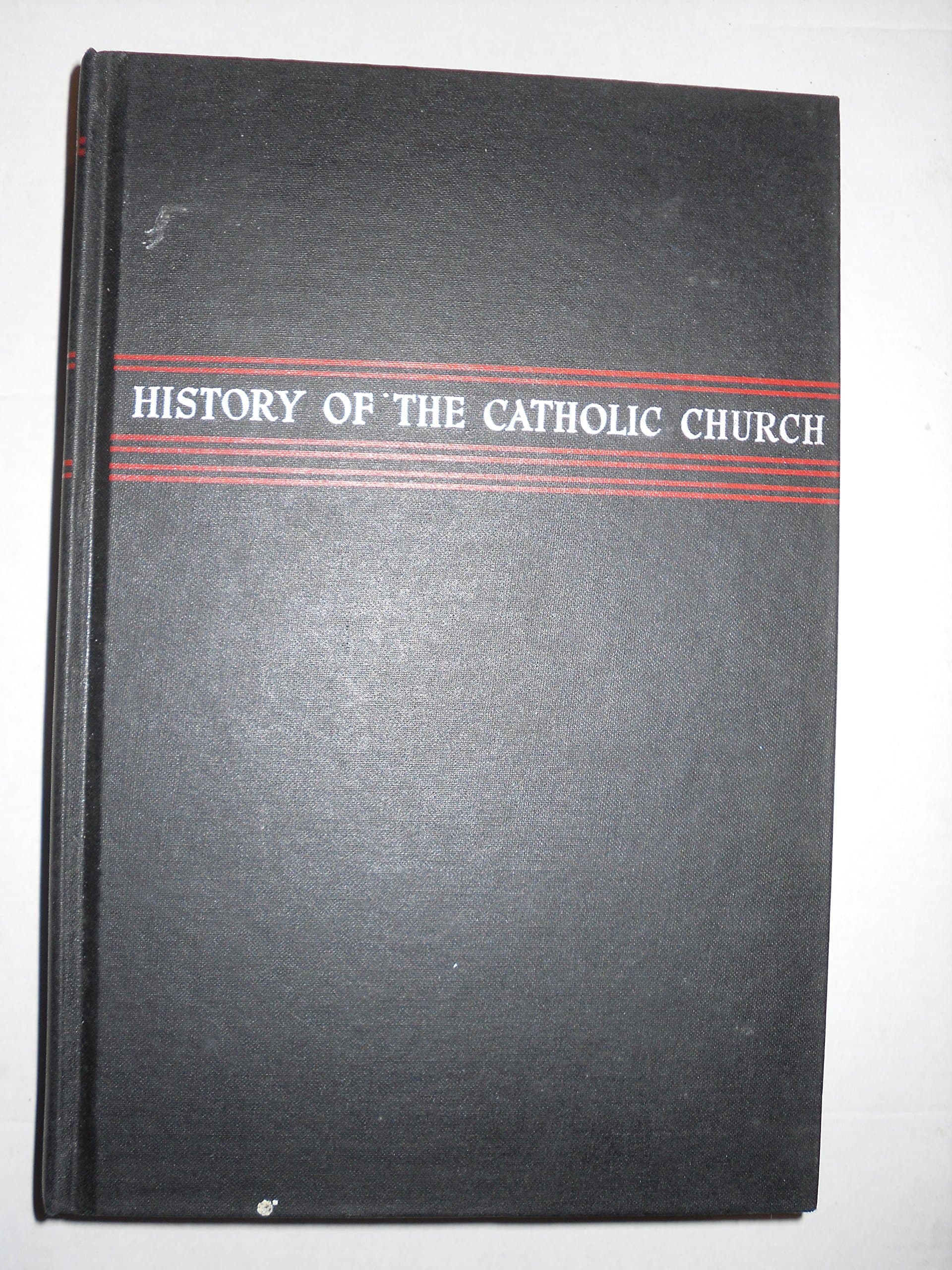 History of the Catholic Church -- Second Edition [Hardcover] Thomas Patrick Neill by null