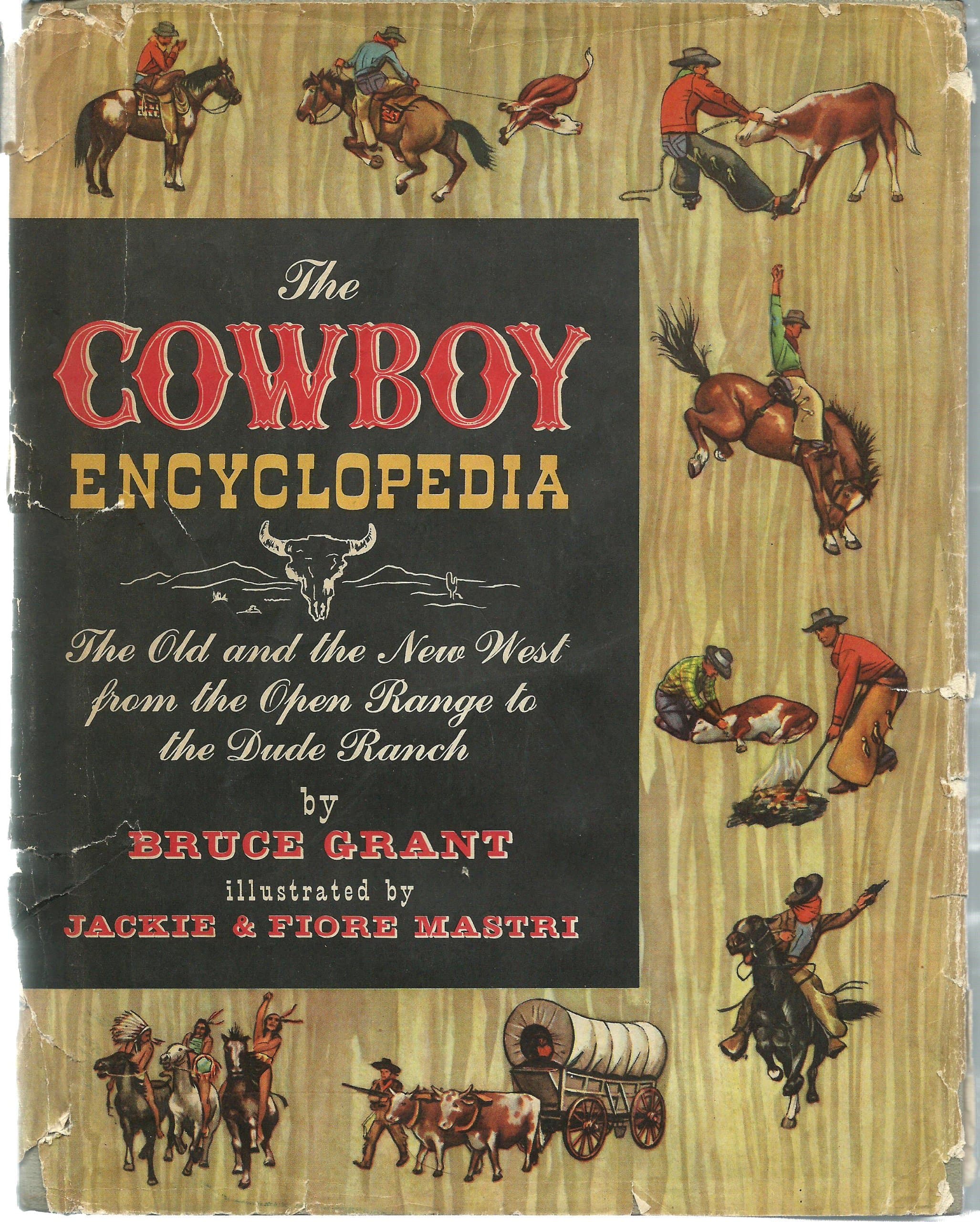 The Cowboy Encyclopedia [Hardcover] Bruce Grant by null