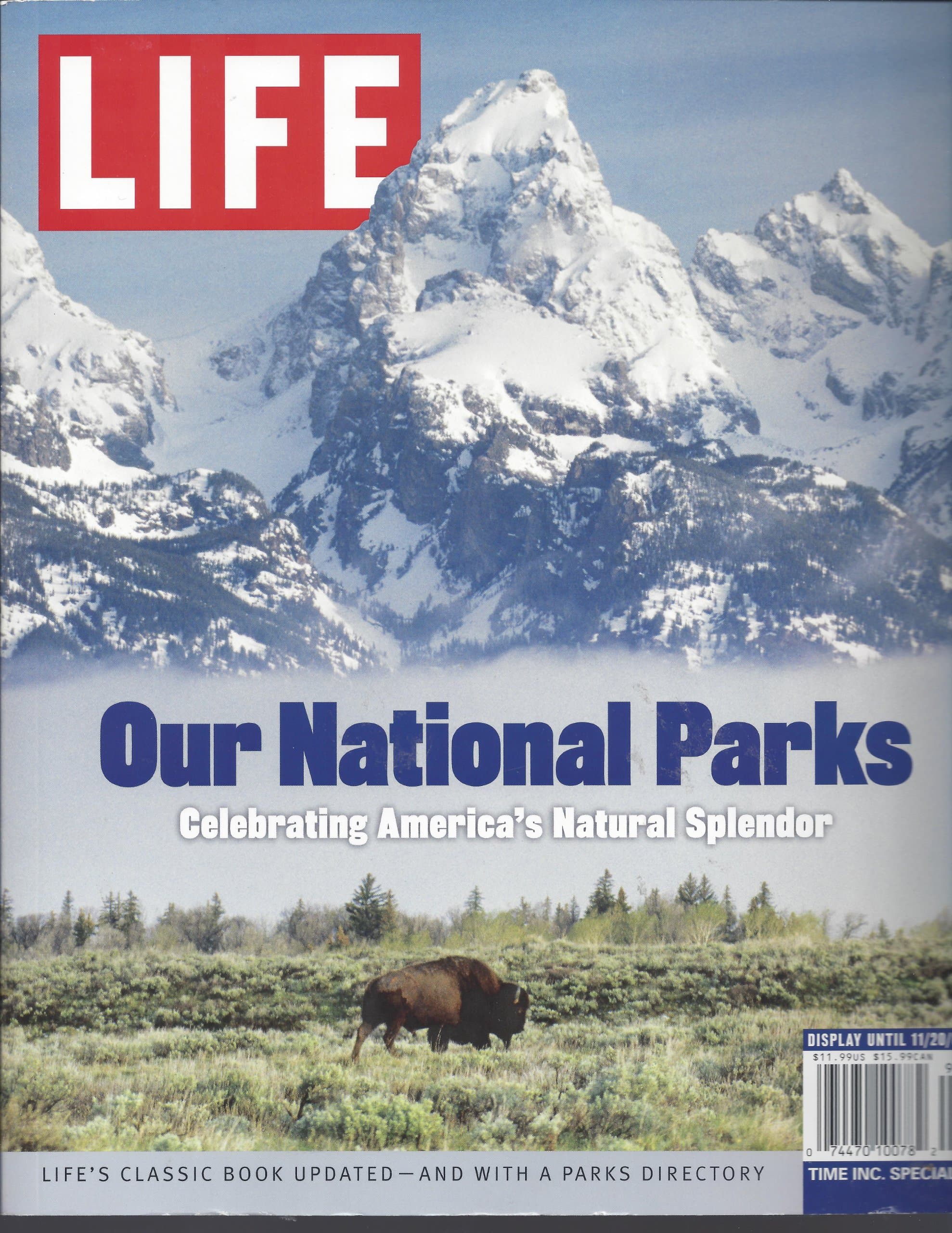 Life: Our National Parks: Celebrating America's Natural Splendor by Editors of Life Magazine