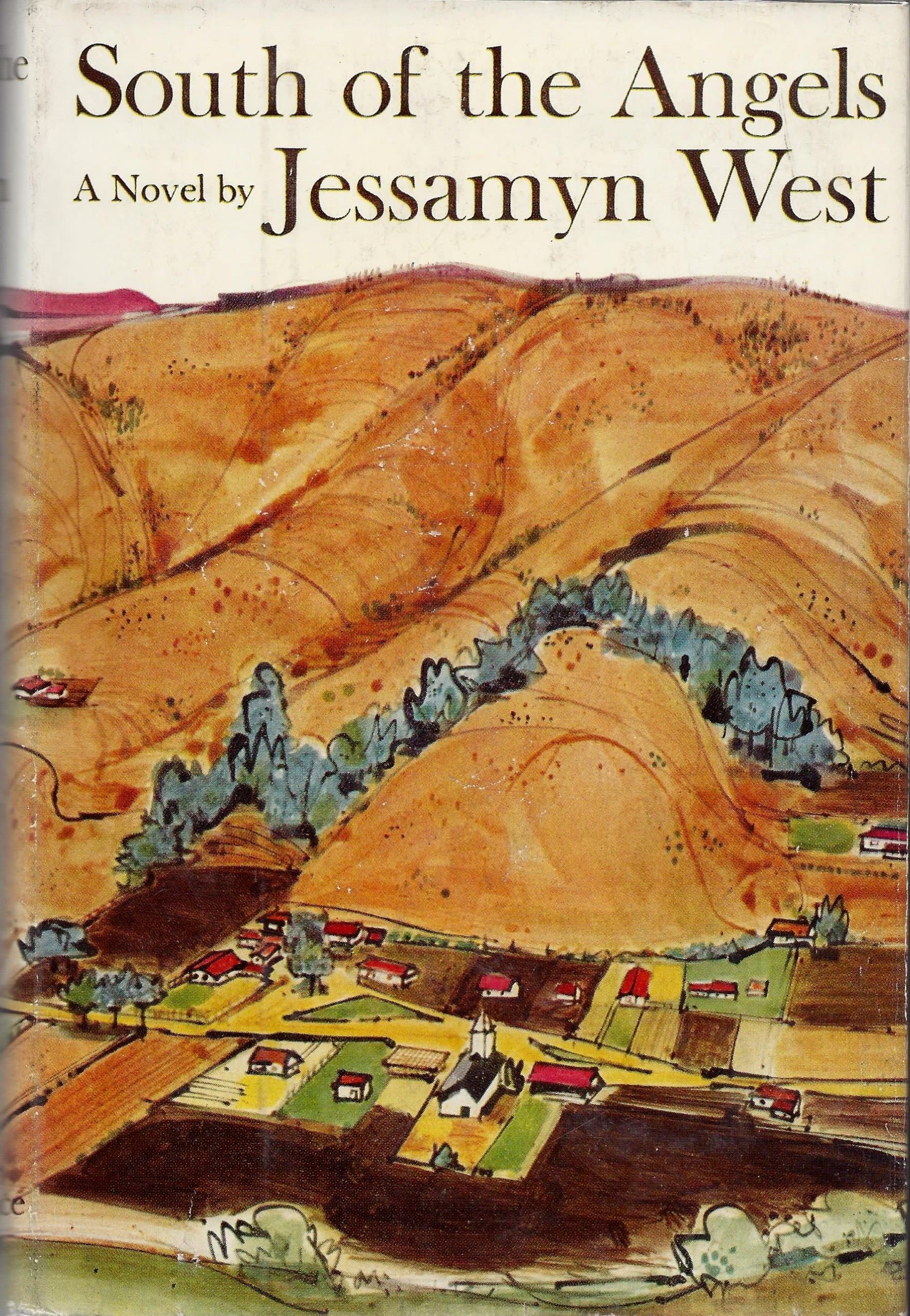 South of the Angels [Hardcover] West, Jessamyn by null