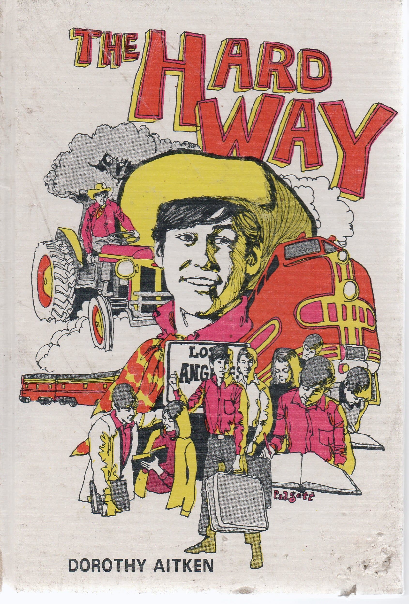 The hard way. [Unknown Binding] Dorothy Lockwood. Aitken by null