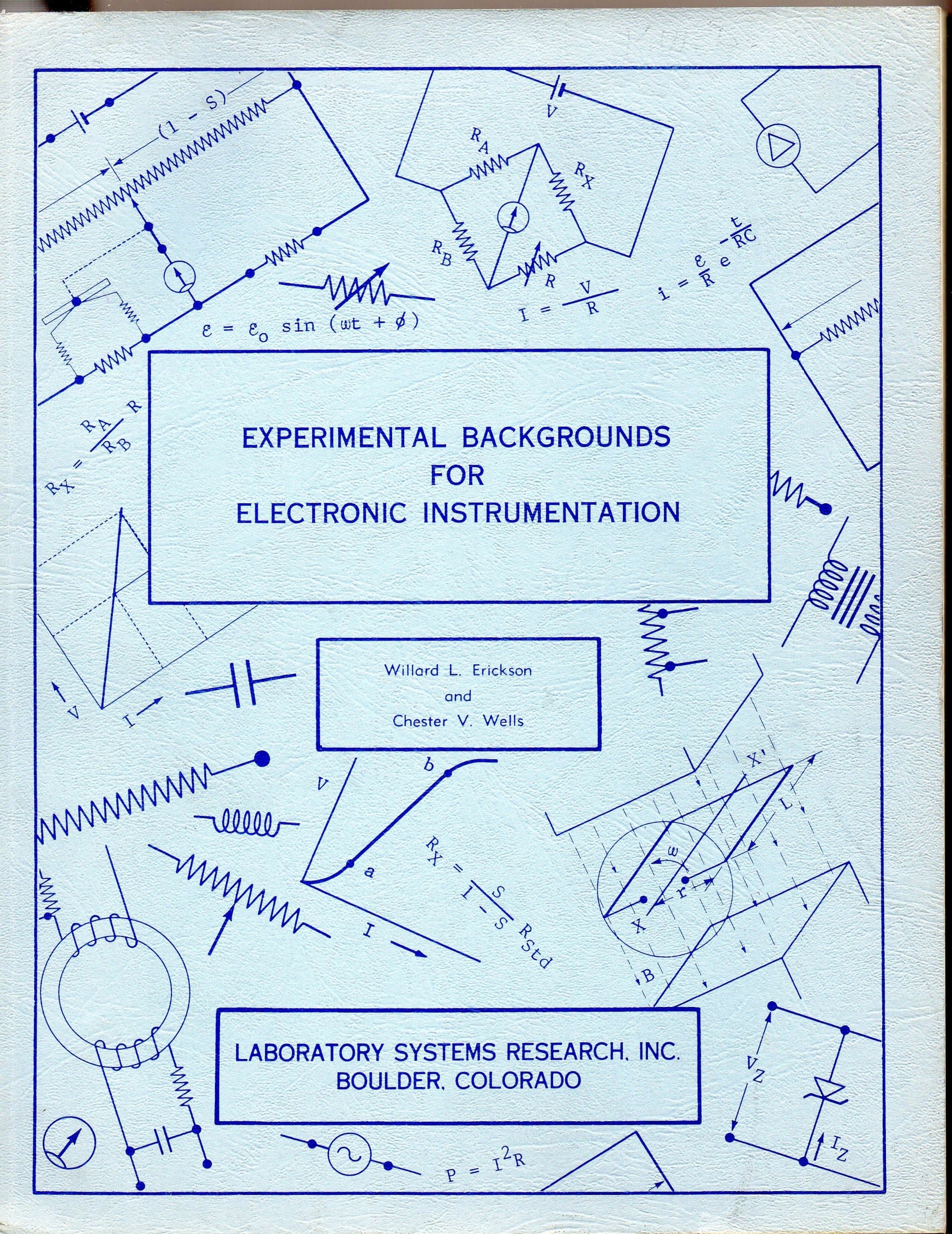Experimental Backgrounds for Electronic Instrumentation Willard L Erickson and Chester V. Wells by null