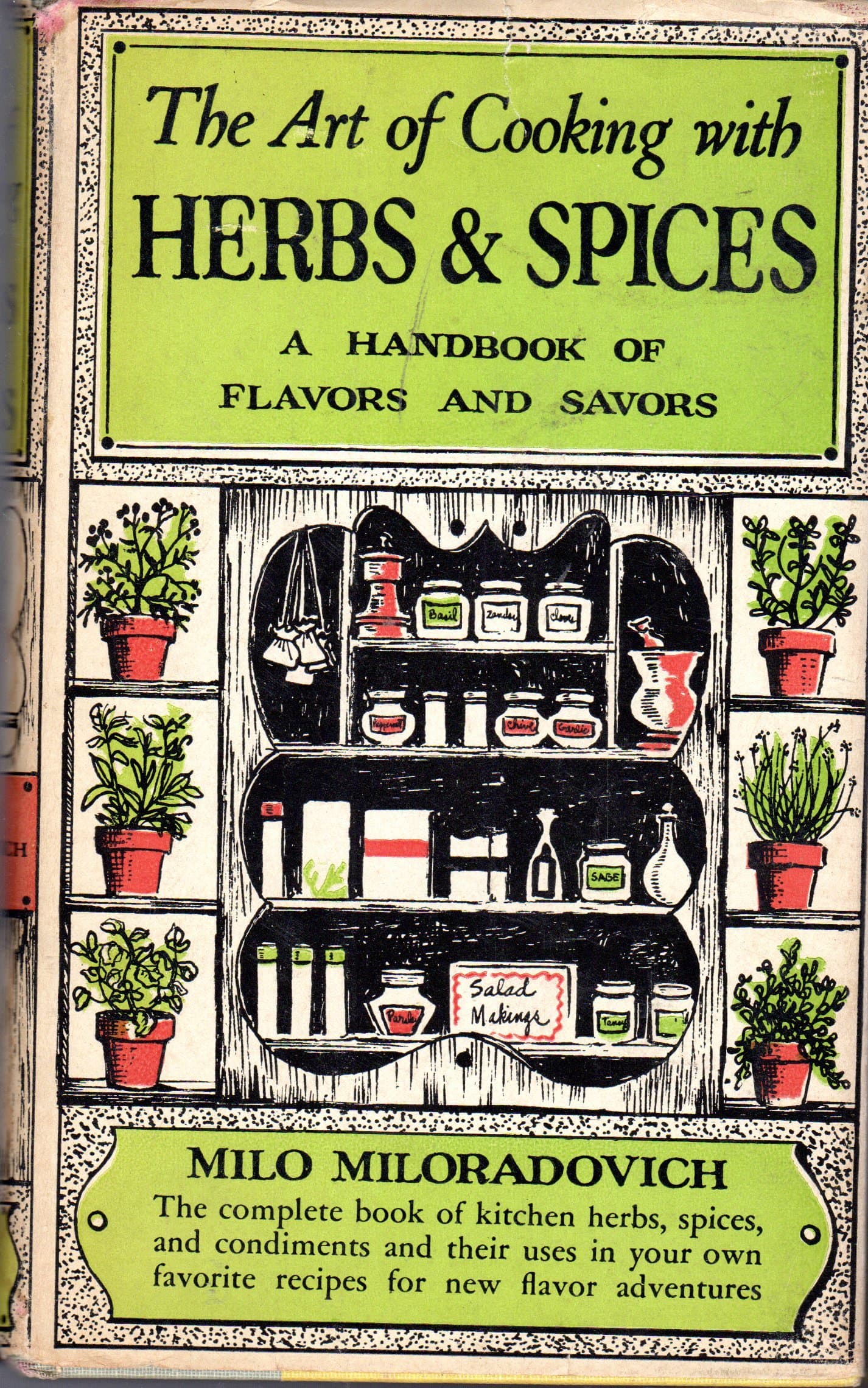 The Art of Cooking with Herbs & Spices miloradovich, milo by null