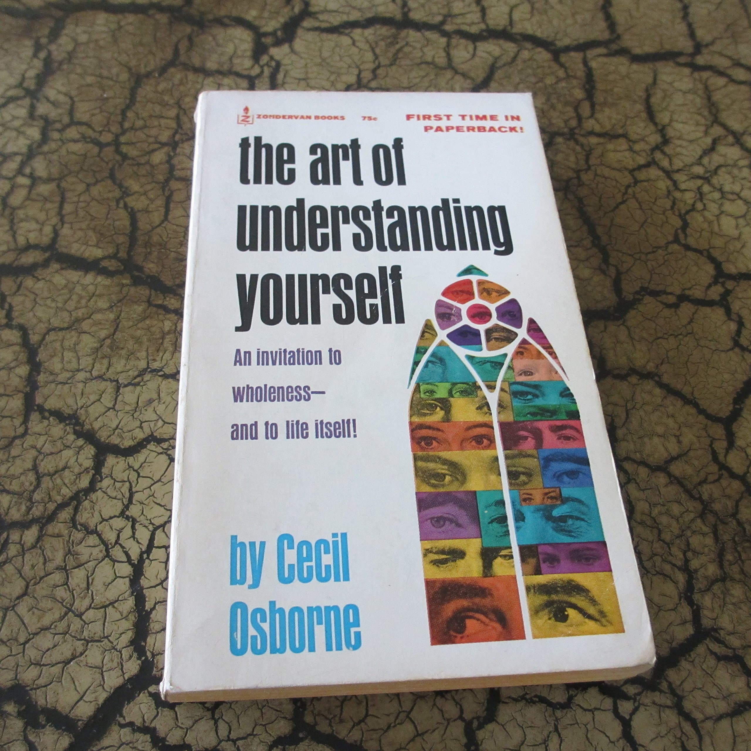 The Art of Understanding Yourself an Invitation to Wholeness and to Life Itself [Paperback] [Jan 01, 1971] Osborne Cecil [Paperback] Osborne Cecil by null