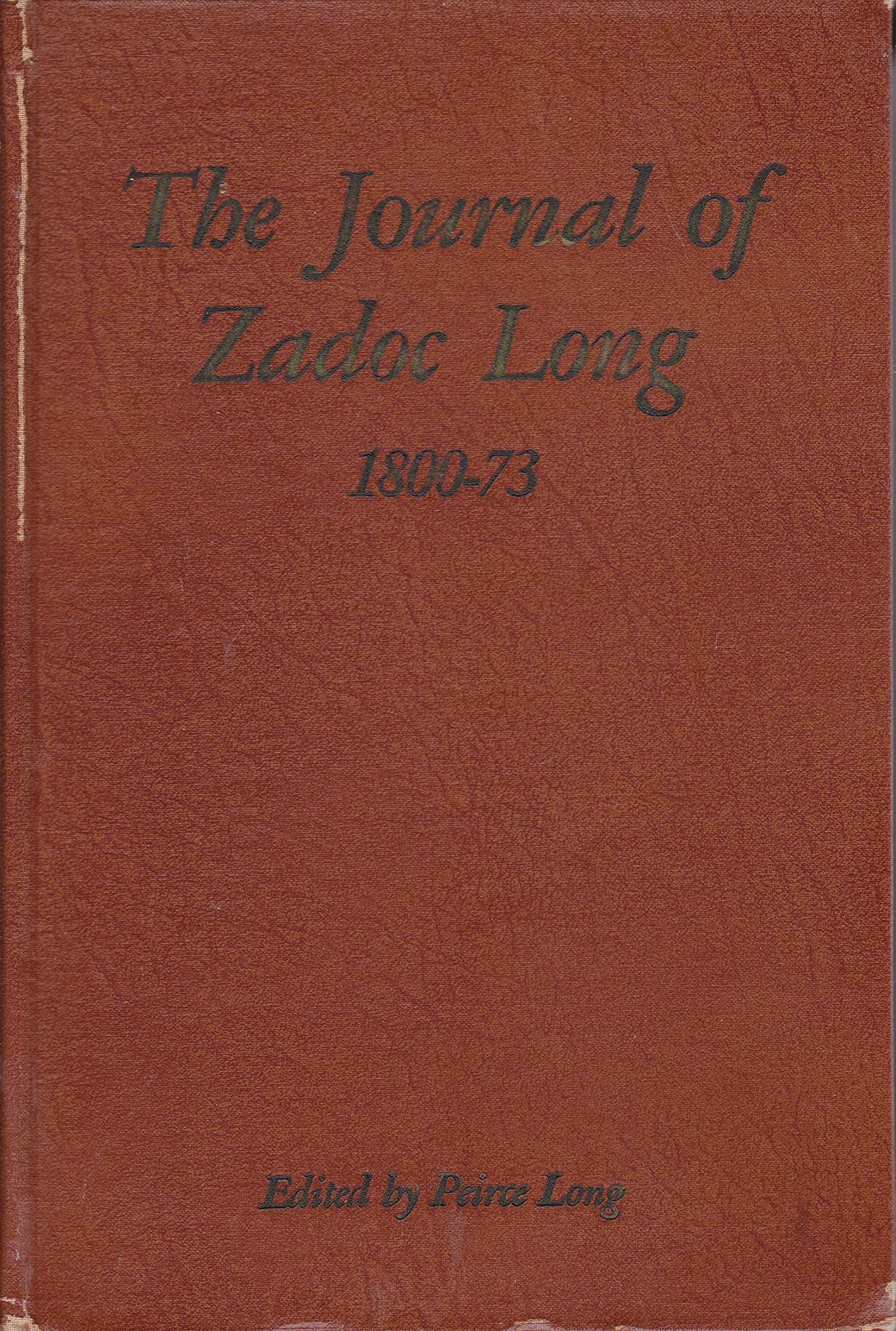 From the journal of Zadoc Long, 1800-73, Long, Zadoc by null