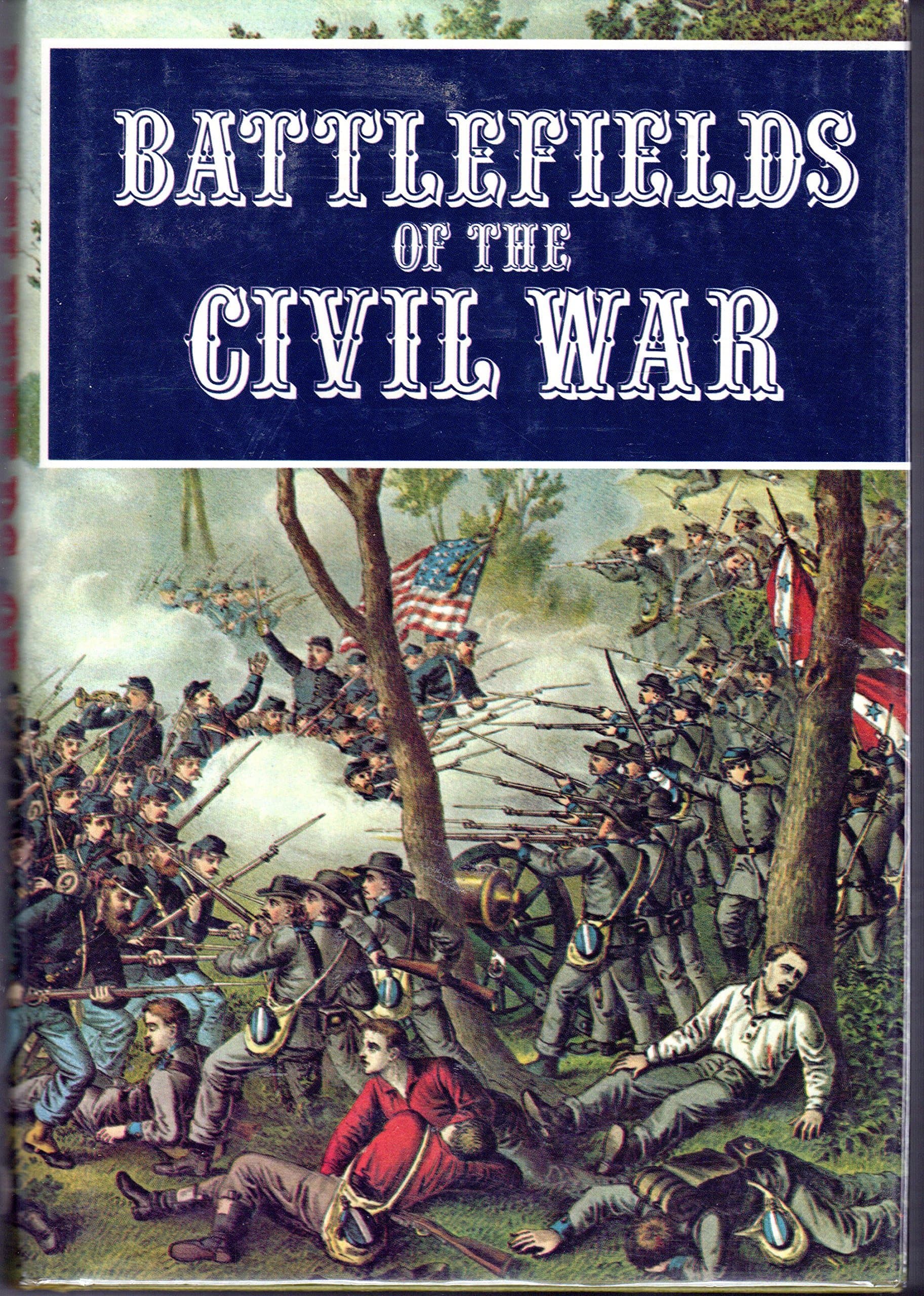 Battlefields of the Civil War by U. S. National Park Service Staff