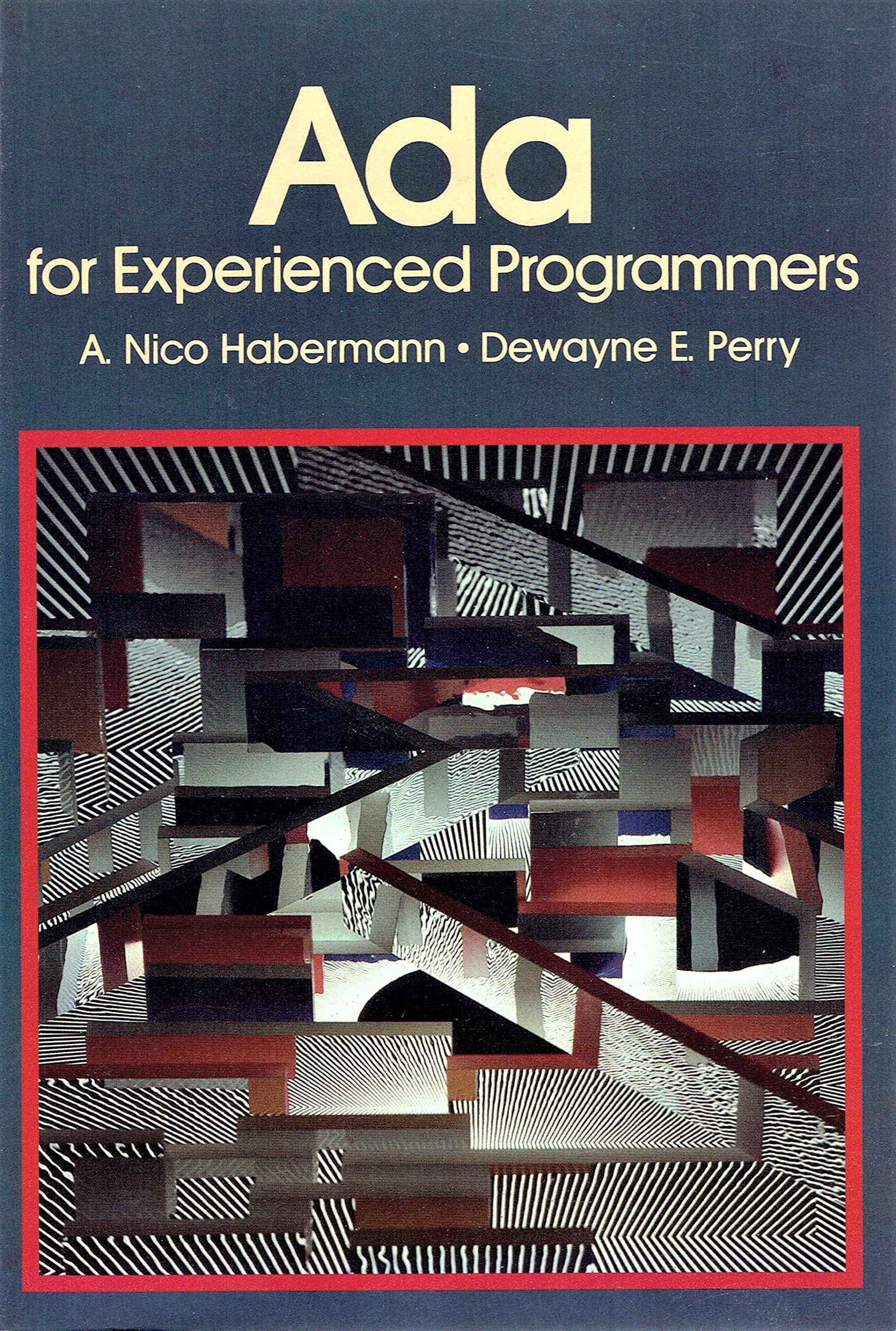 Ada for Experienced Programmers Habermann, A. Nico and Perry, Dewayne E. by null