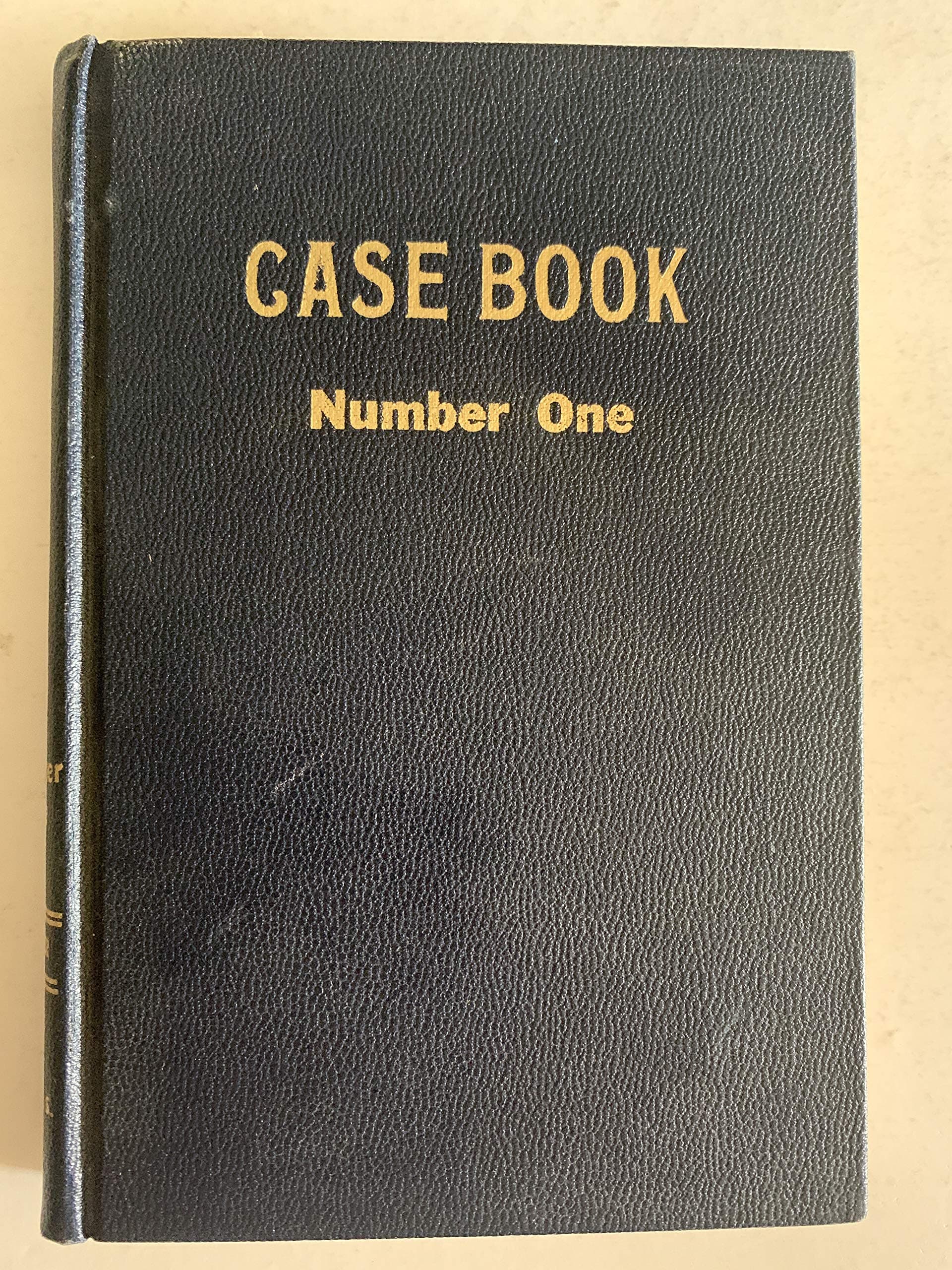 Case Book Number One [Hardcover] Bunker, M. N. by null