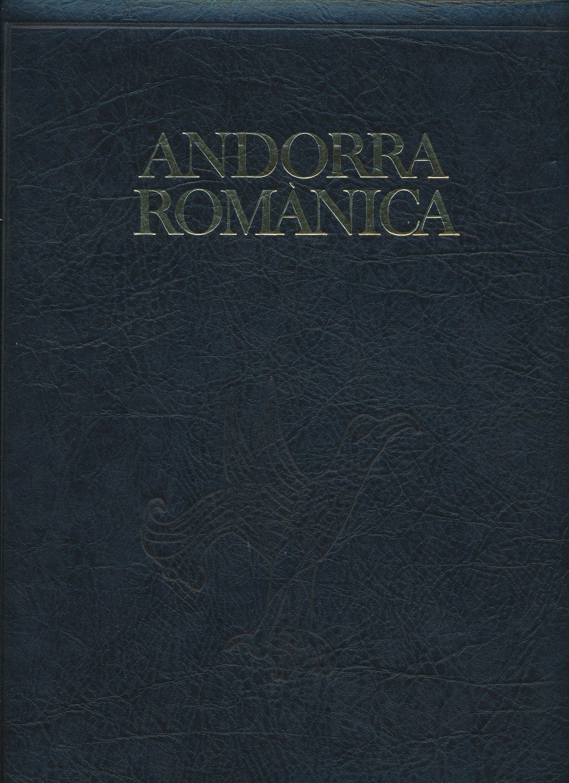 Andorra roma?nica (Col�leccio? de monografies del Patrimoni Arti?stic Nacional) (Catalan Edition) Marta Planas i de la Maza; Jordi Vigu� i Vi�as; Jordi Guillamet i Anton; Xavier Llovera i Massana and Fracesc Rodriquez i Rossa