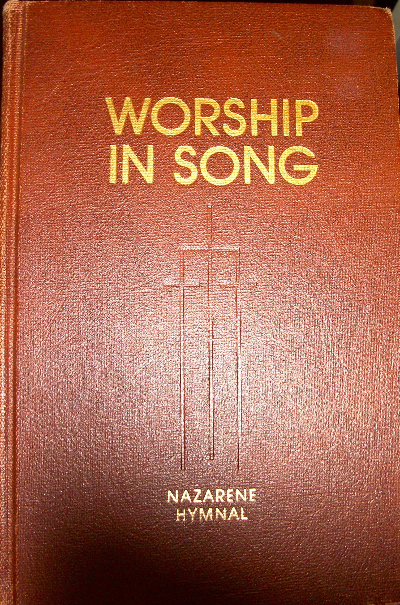 Worship in Song Nazarene Hymnal [Hardcover] Unknown by null