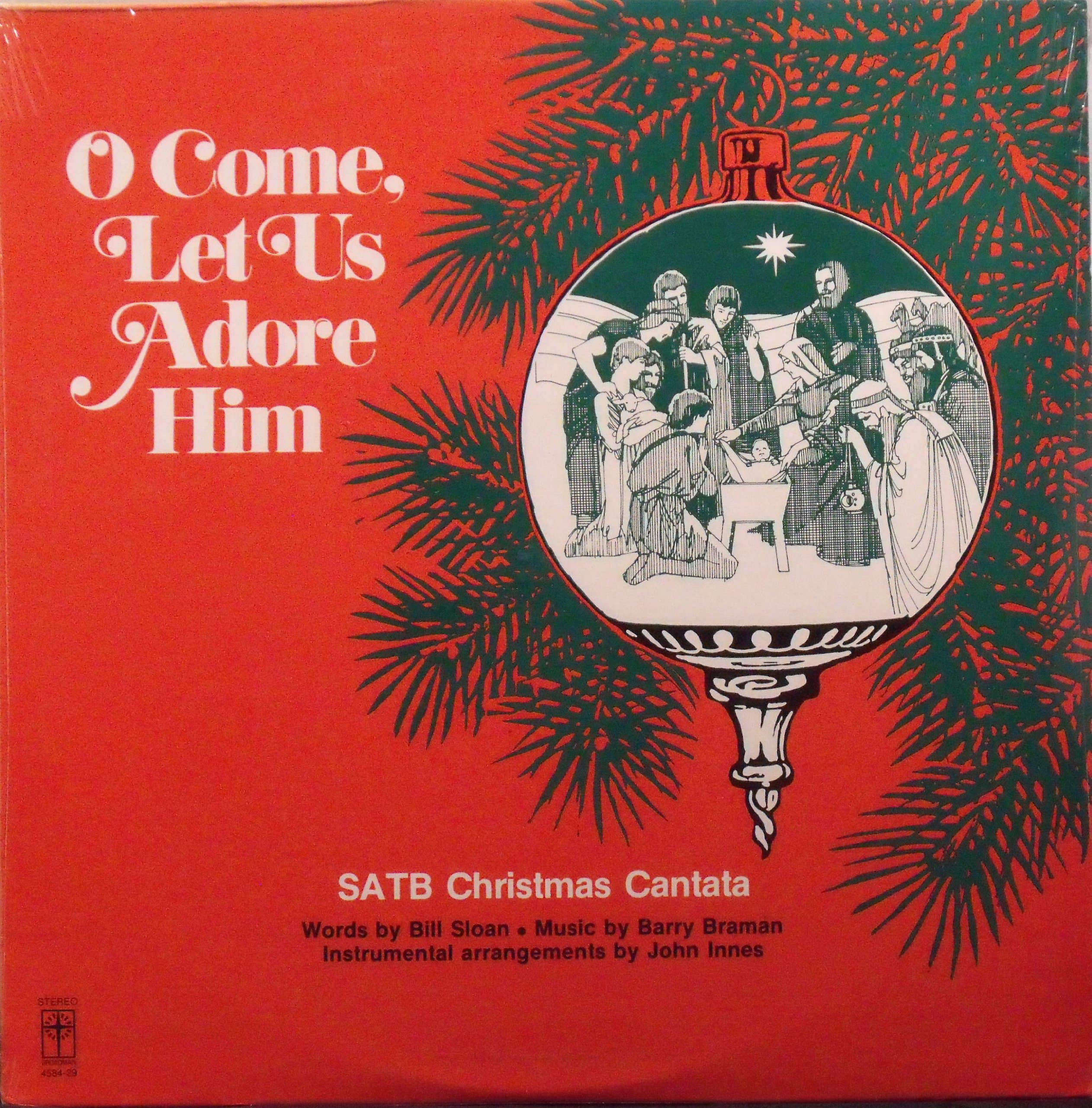 O Come, Let Us Adore Him - SATB Christmas Cantat Barry Braman; John Innes; Bill Sloan and Broadman Singers by null