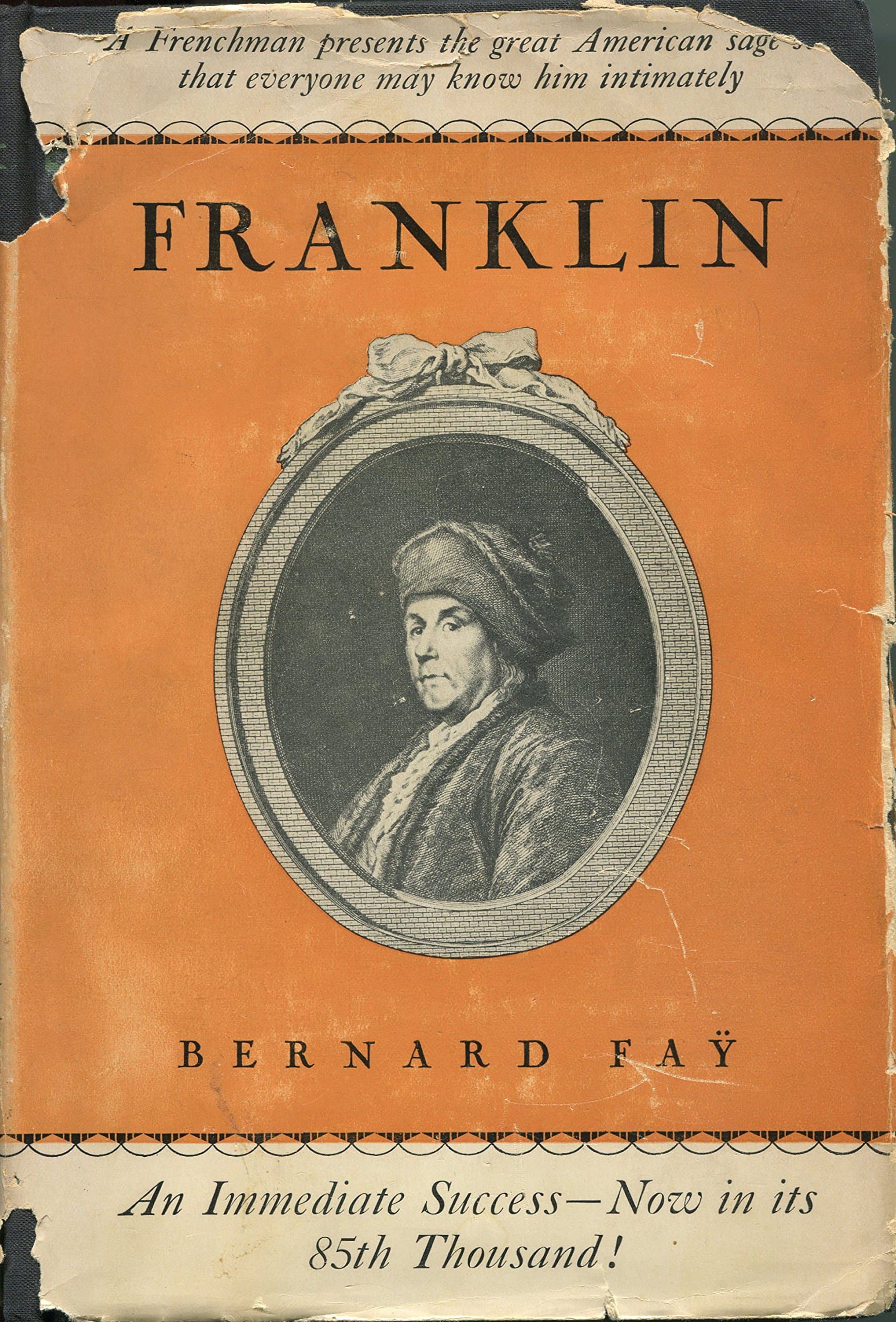 Franklin, The Apostle of Modern Times. [Hardcover] Fay, Bernard. by null