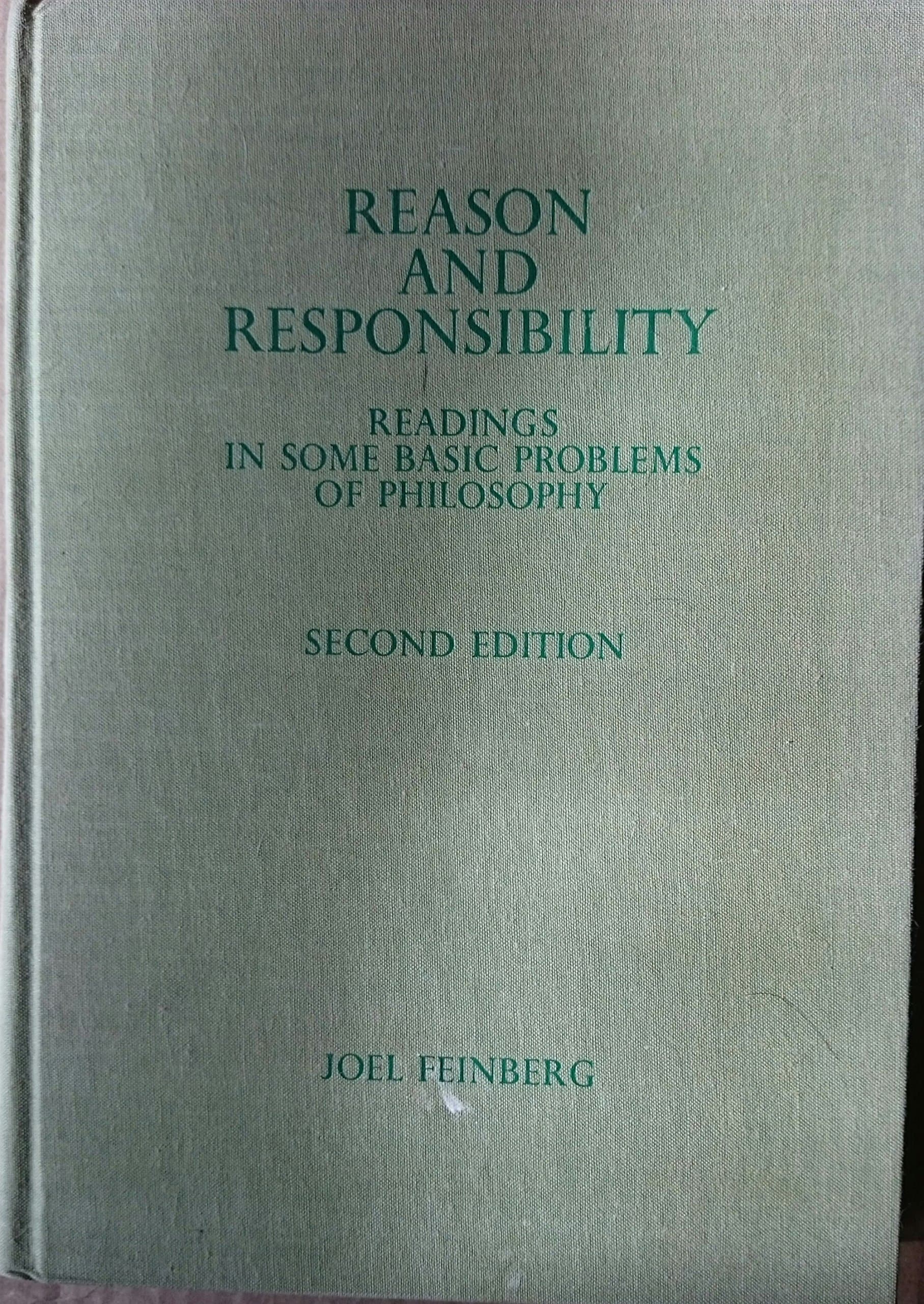 Reason & Responsibility 2ND Edition by Joel