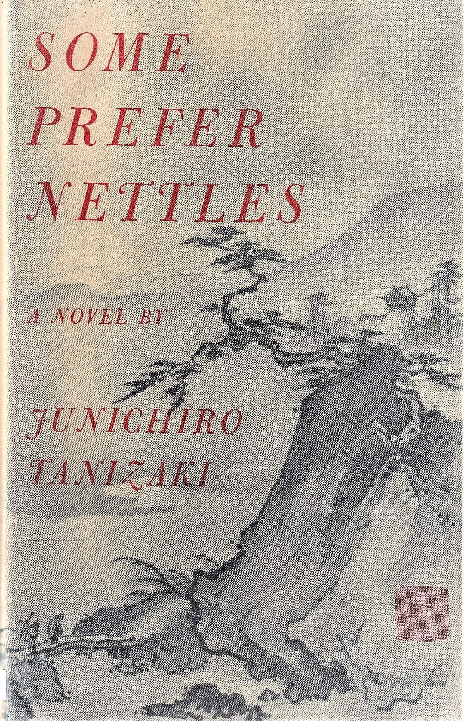 Some Prefer Nettles [Hardcover] Tanizaki, Junichiro by null