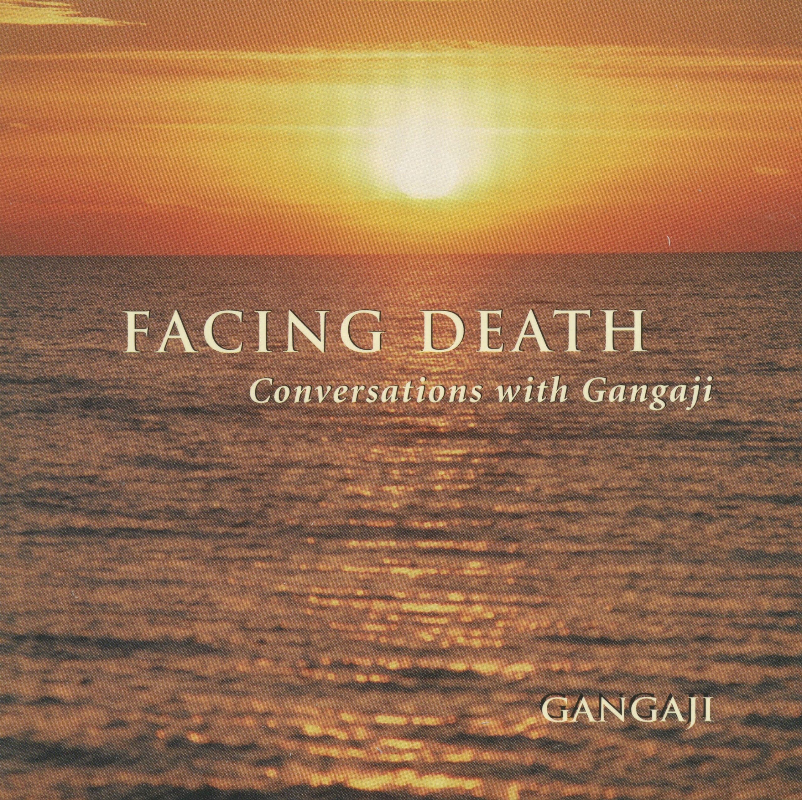 Facing Death (Audio CD) Gangaji by null
