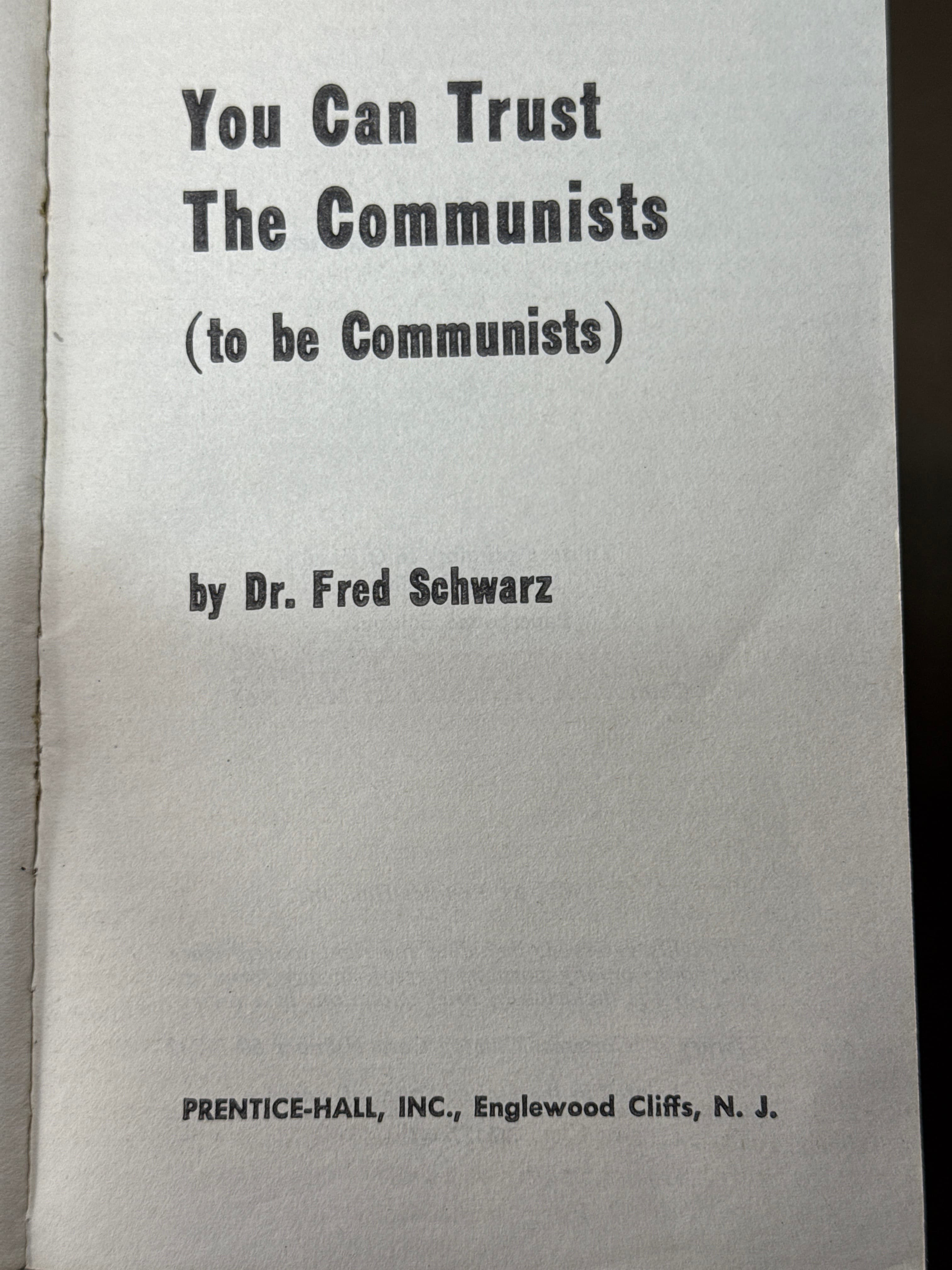 You Can Trust the Communists (to be Communists) by Dr. Fred Schwarz - title page