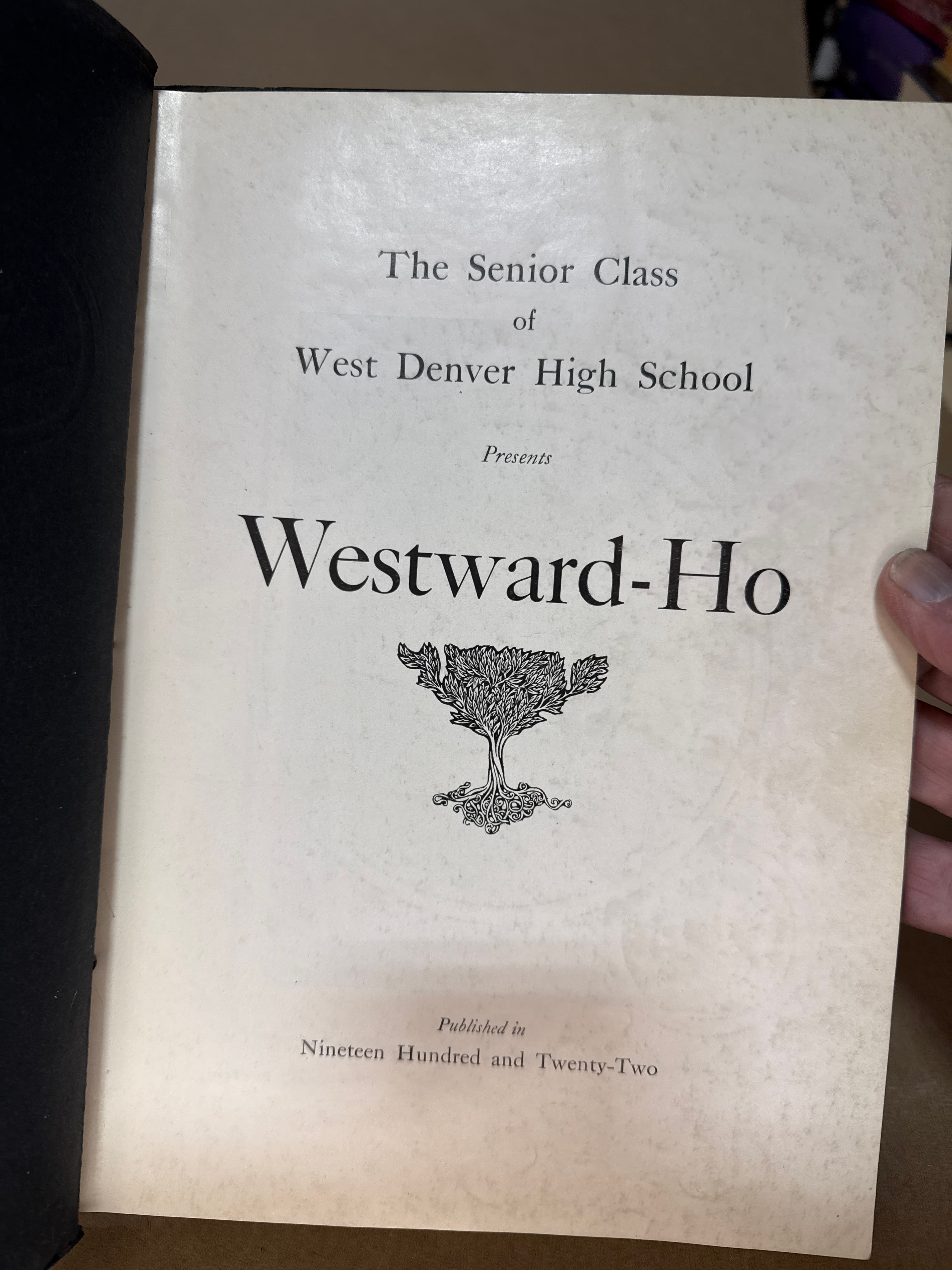 Westward-Ho West Denver High School Yearbooks 1922 & 1923 by The Senior Class of West Denver High School - title page
