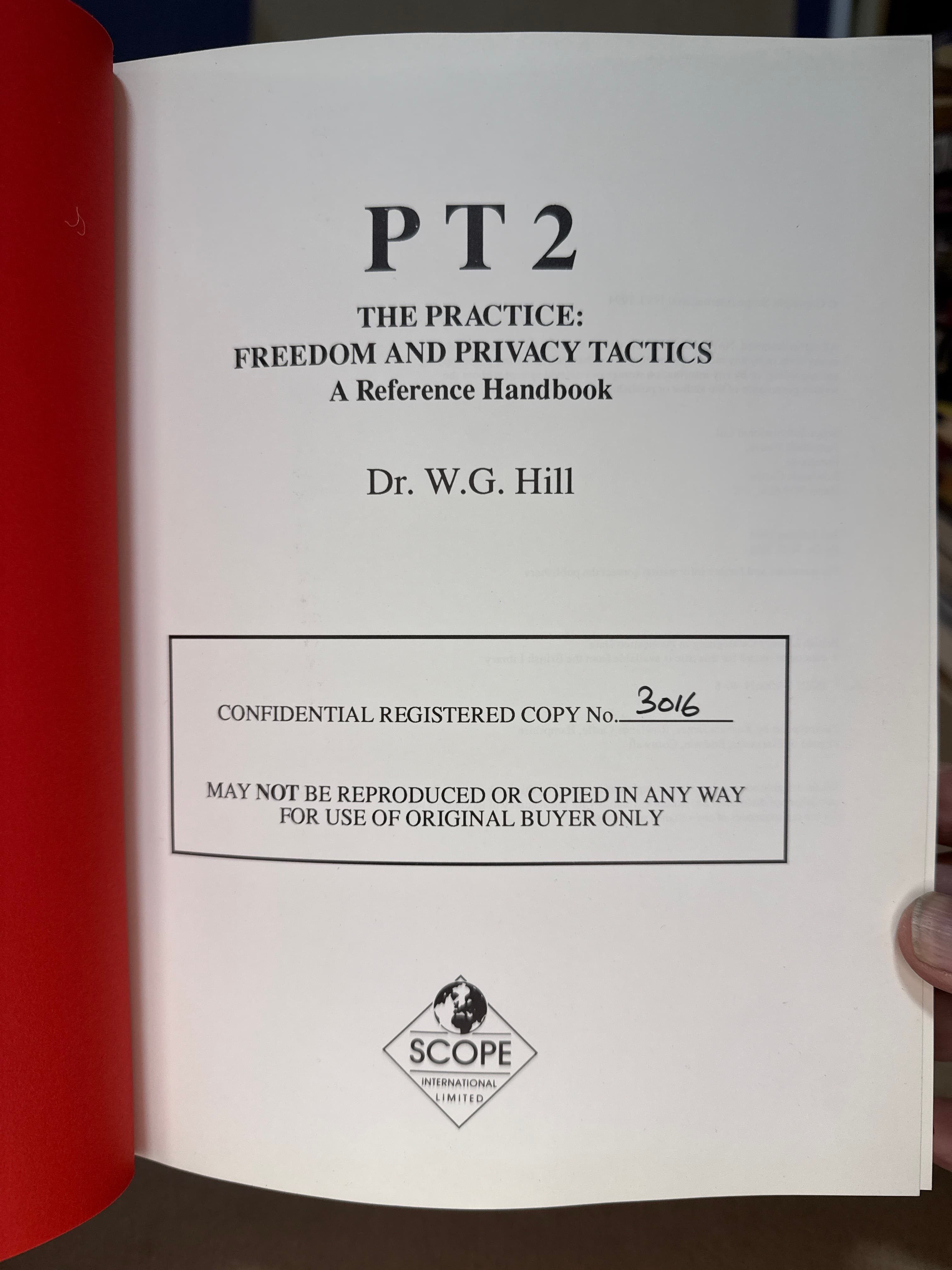 PT 2: The Practice: Freedom and Privacy Tactics - A Reference Handbook [Hardcover] Dr. W.G. Hill by Dr. W.G. Hill - title page