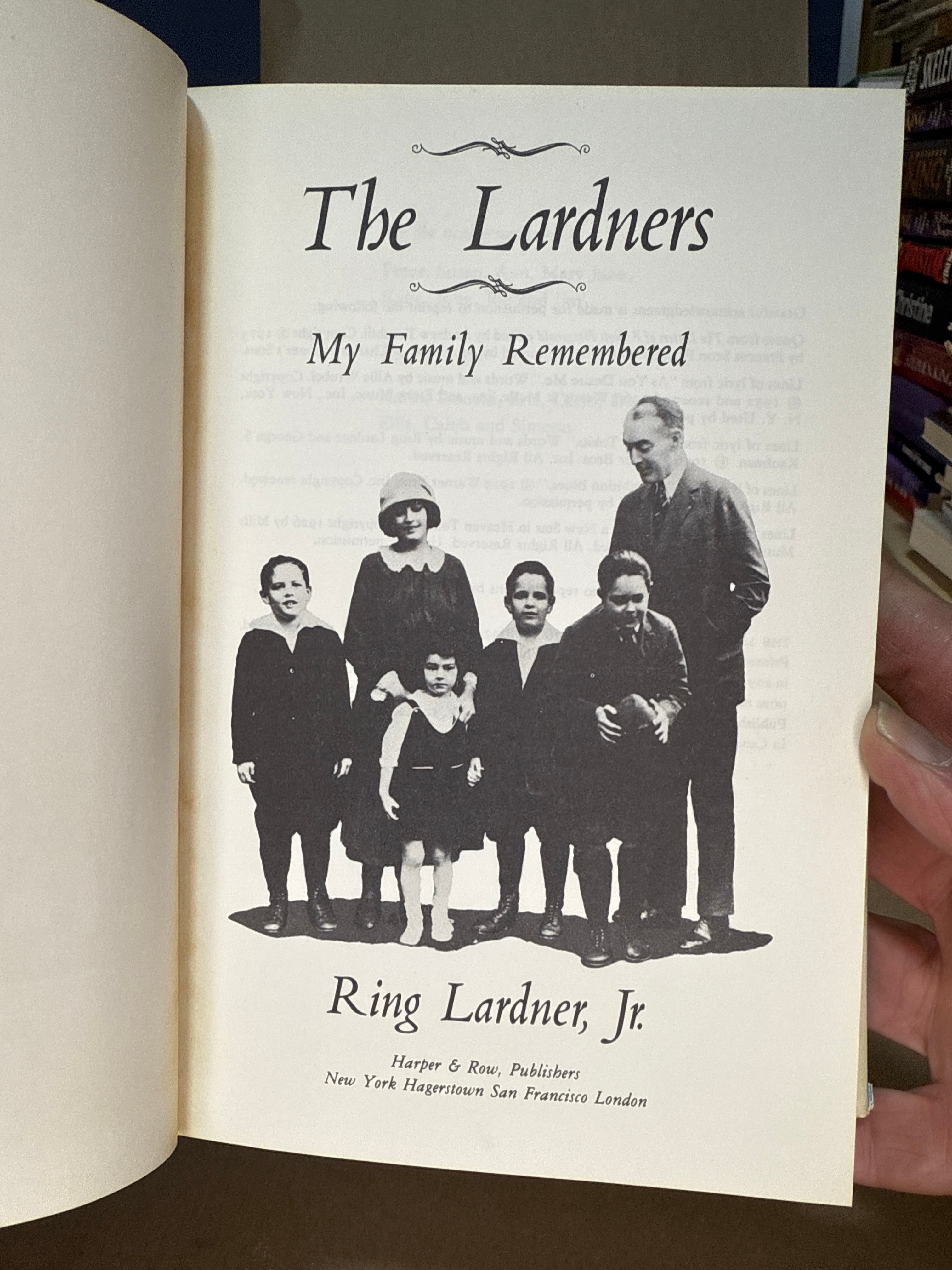 The Lardners: My Family Remembered [Hardcover] The Lardners: My Family Remembered First Edition by Ring Lardner, Jr. - title page
