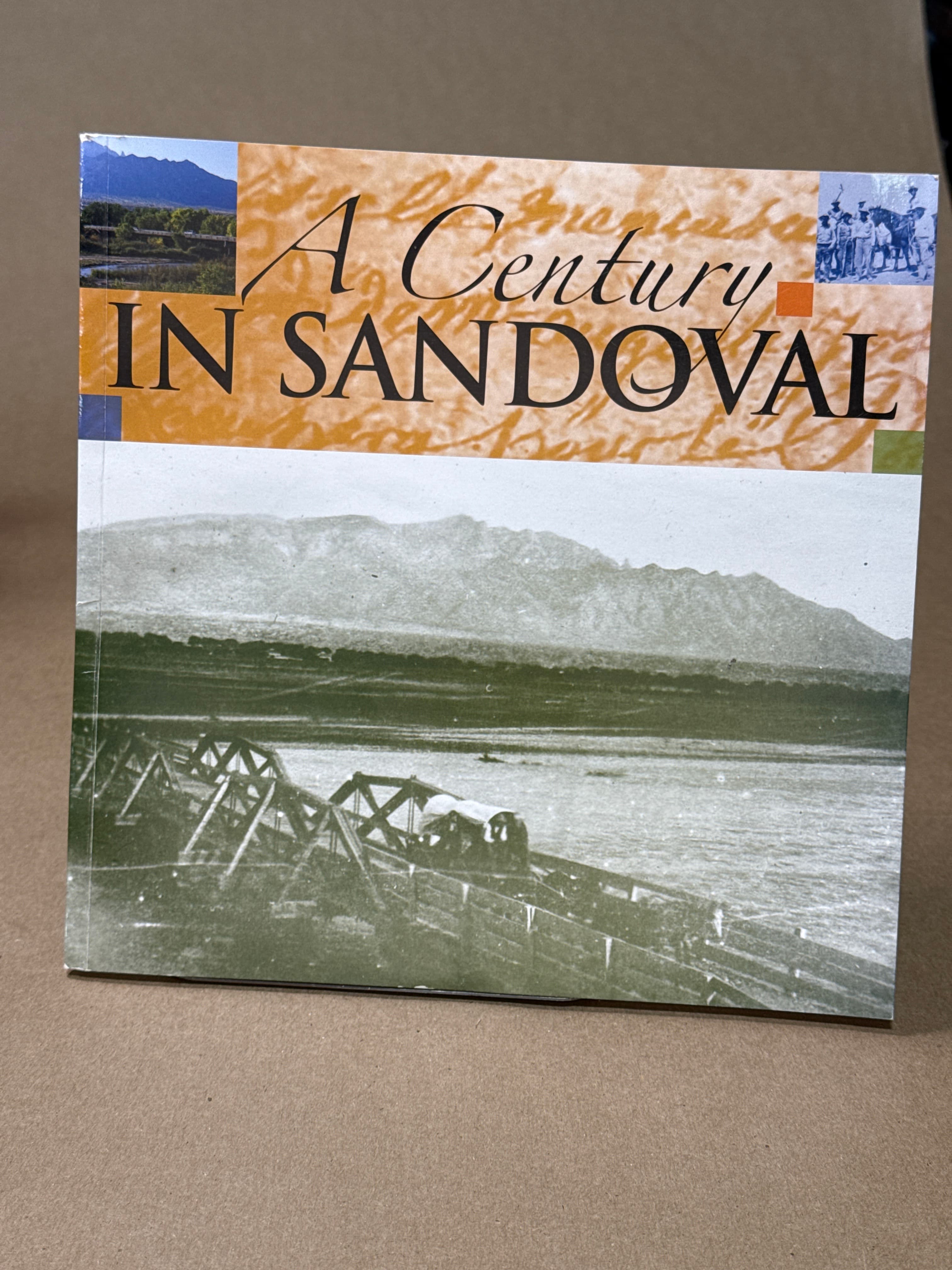 A Century in Sandoval County, New Mexico [Paperback] - front cover
