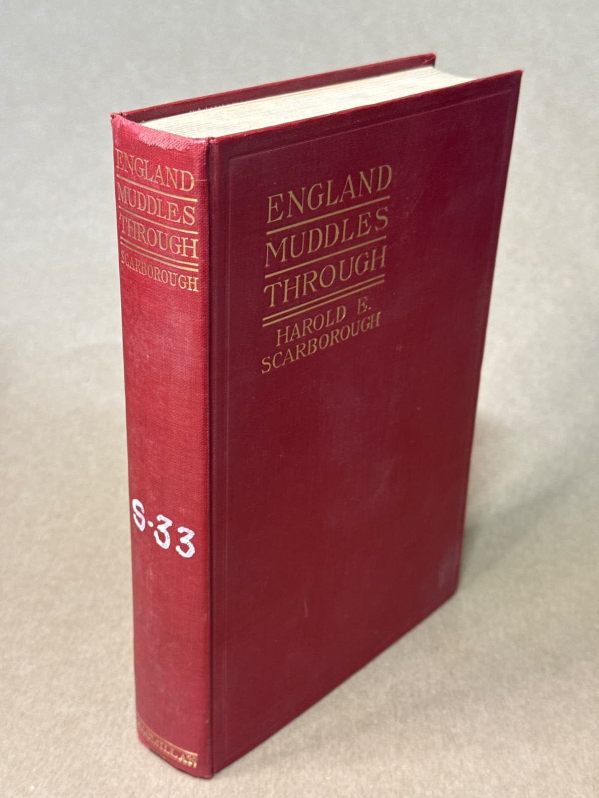 England Muddles Through by Harold E. Scarborough - quarter view showing binding condition