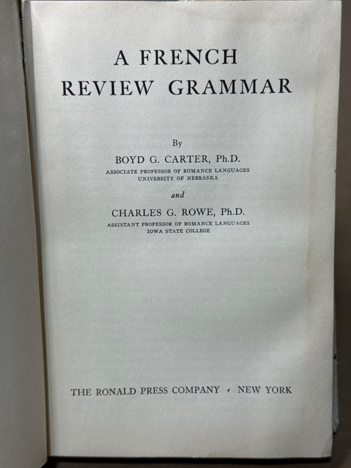 A French Review Grammar by Boyd G. Carter, Ph.D. and Charles G. Rowe, Ph.D. - title page