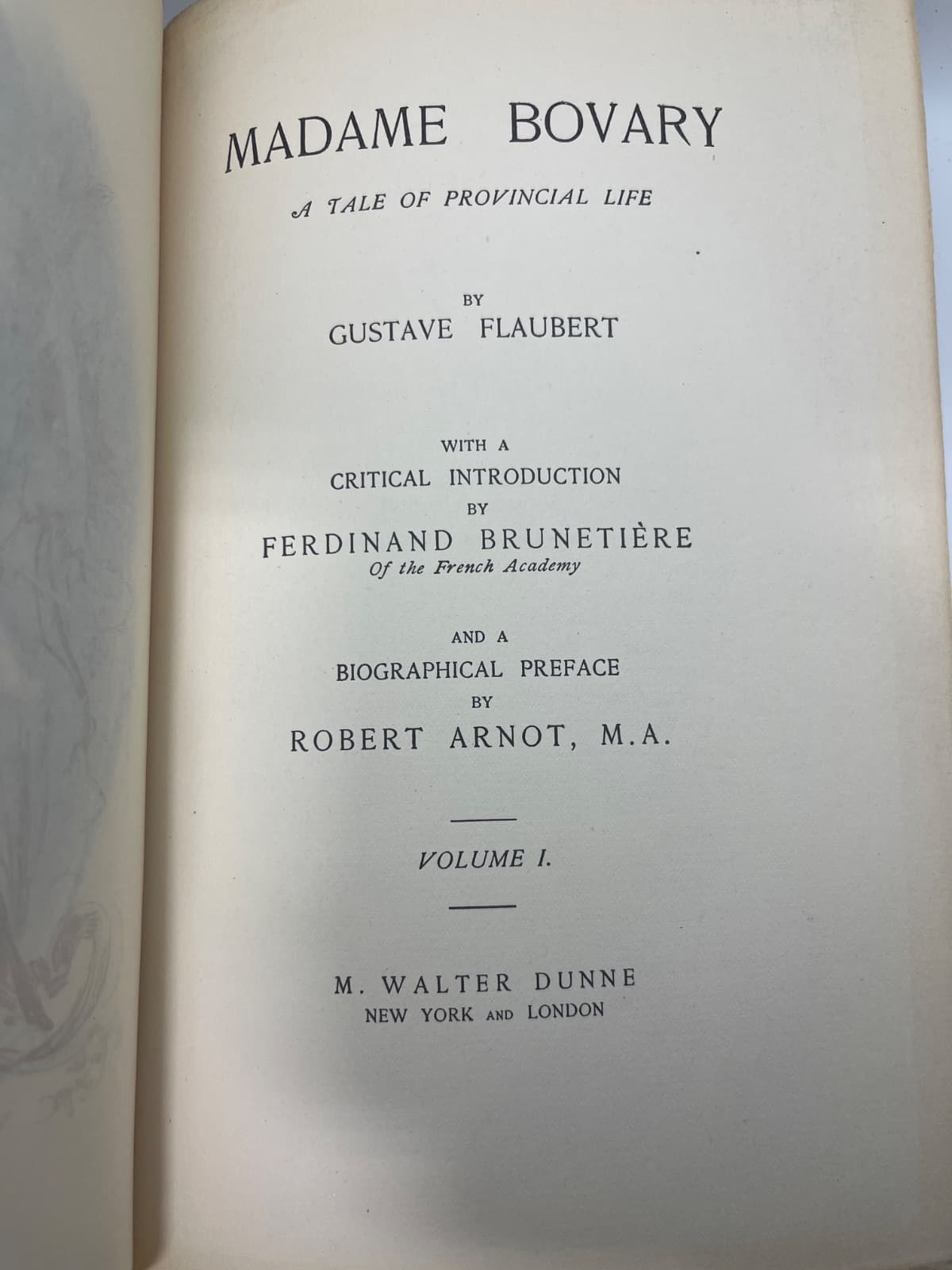 Madame Bovary: A Tale of Provincial Life - Volume 1 - Gustave Flaubert - 1904 - ANTIQUE  by Gustave Flaubert - title page