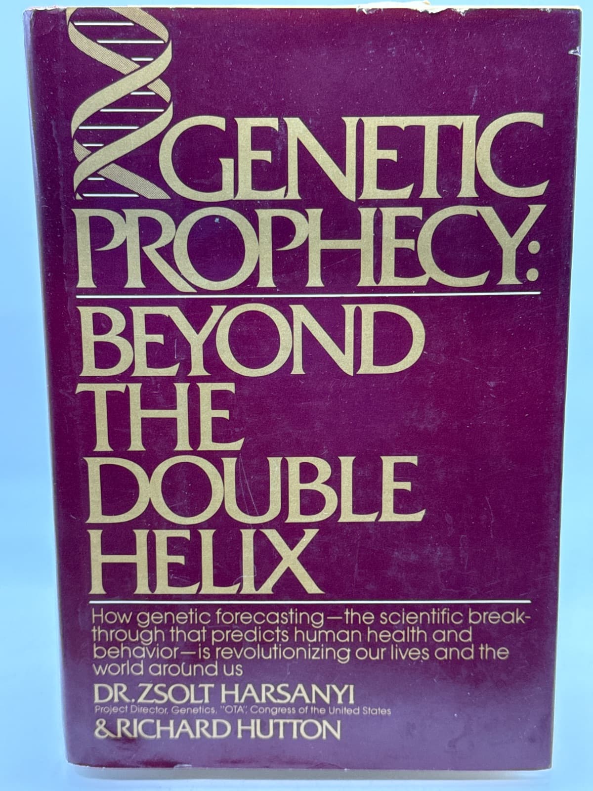 Genetic Prophecy: Beyond the Double Helix by Dr. Zsolt Harsanyi & Richard Hutton - front cover