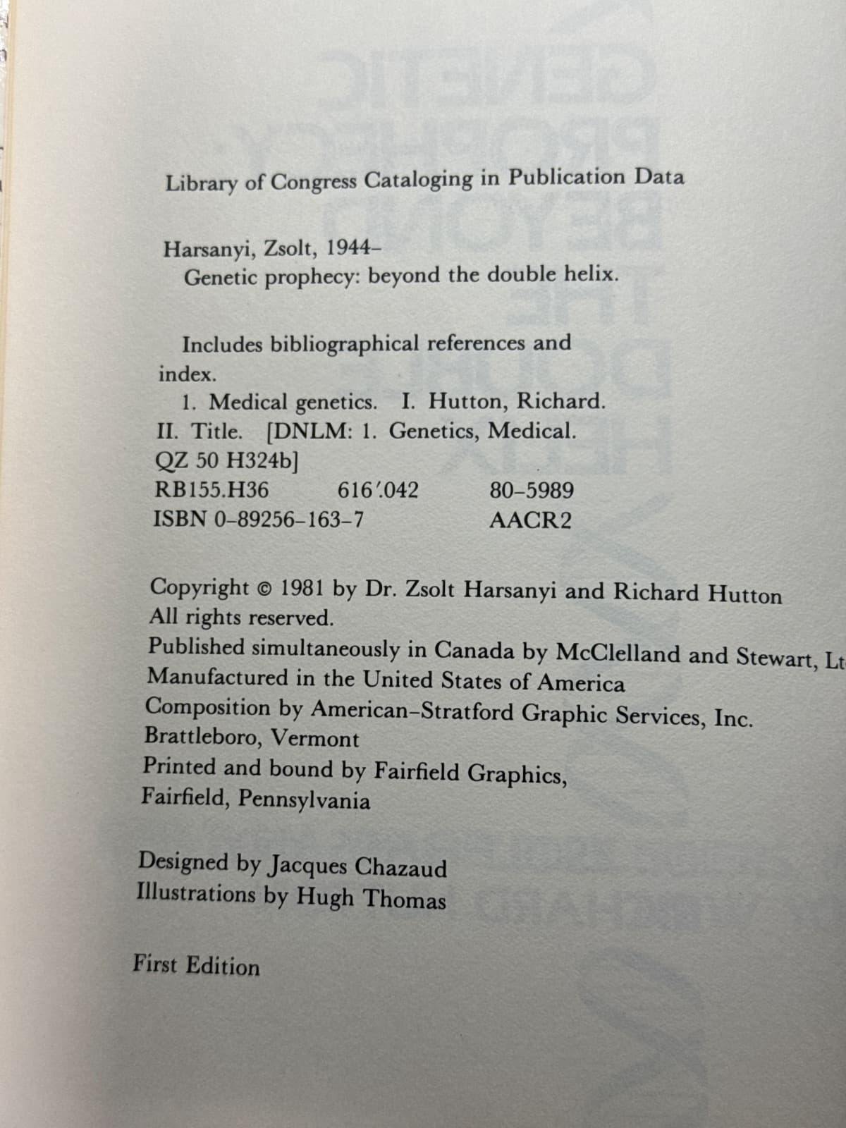 Genetic Prophecy: Beyond the Double Helix by Dr. Zsolt Harsanyi & Richard Hutton - copyright page showing publication details