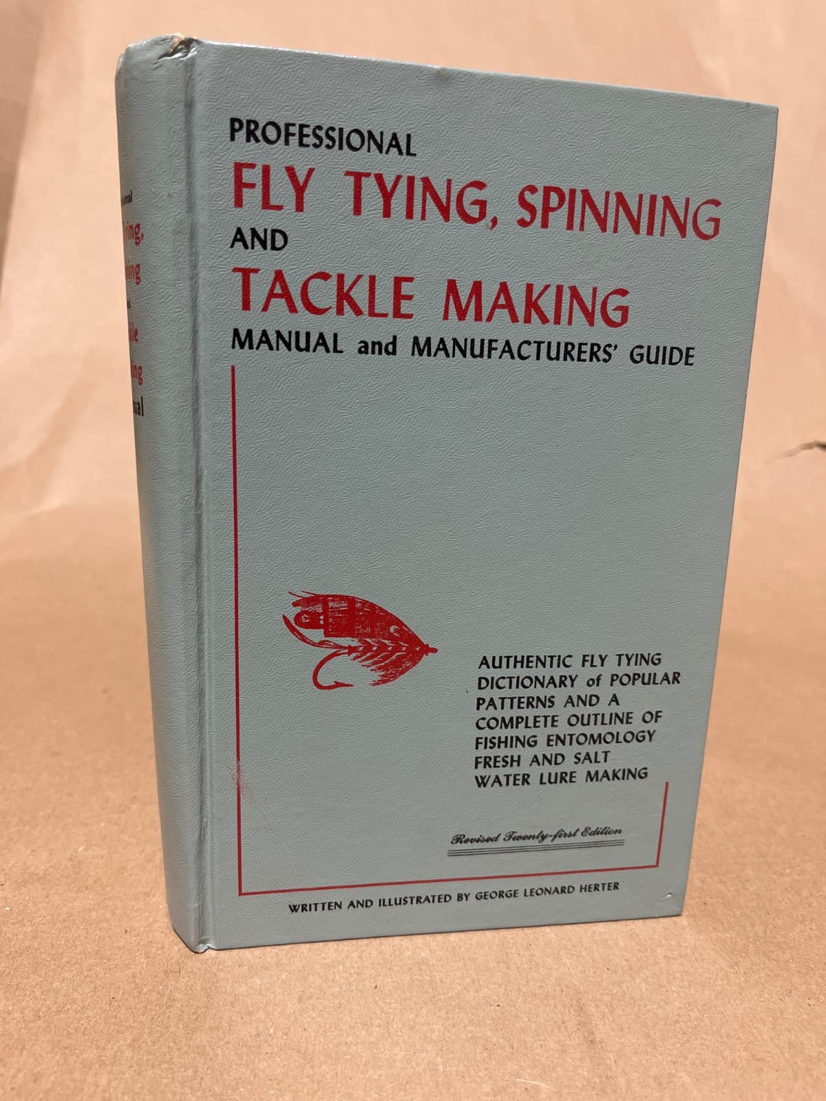 Professional Fly Tying, Spinning and Tackle Making Manual and Manufacturers' Guide by George Leonard Herter - front cover