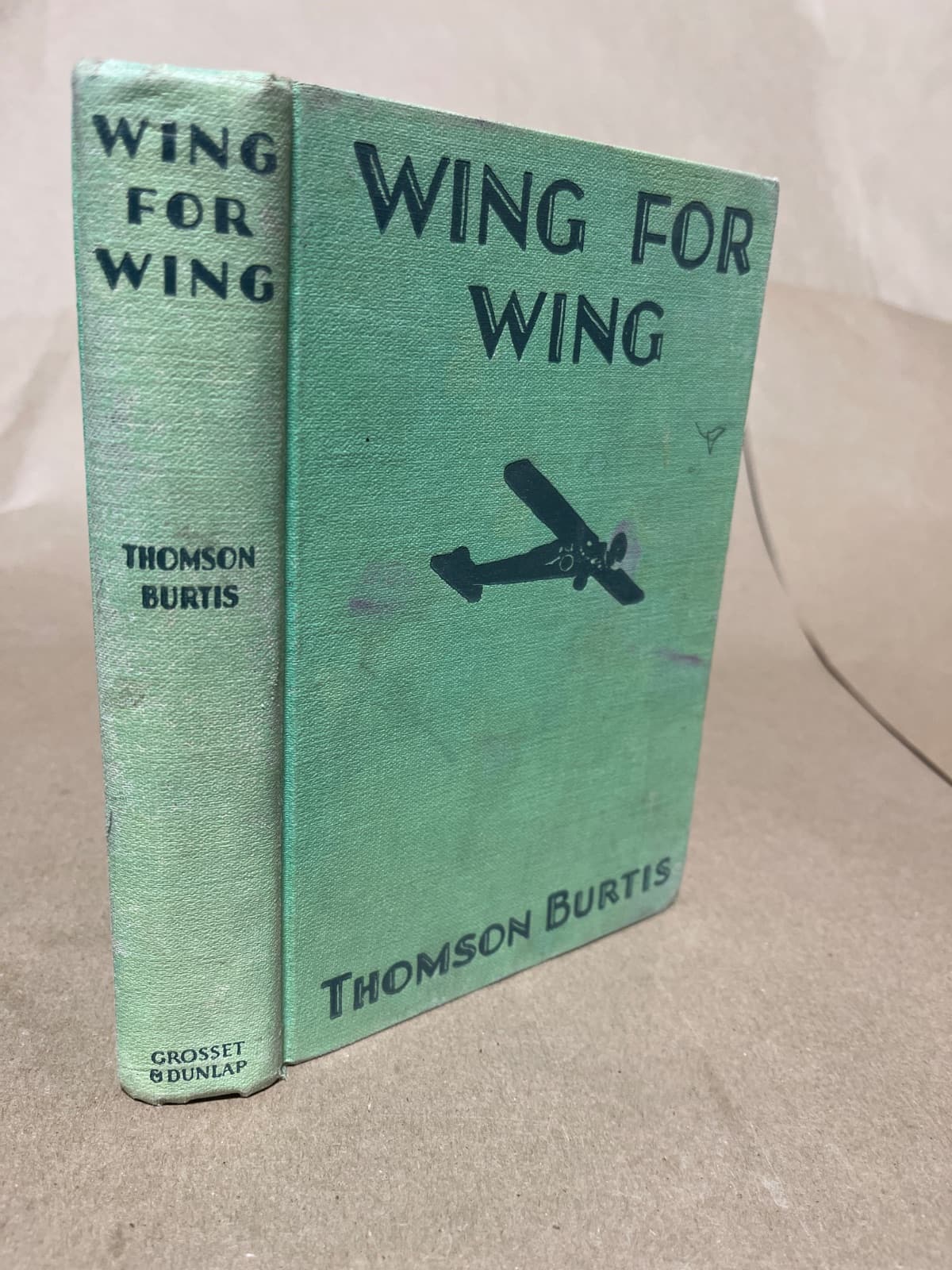 Wing for Wing by Thomson Burtis - quarter view showing binding condition