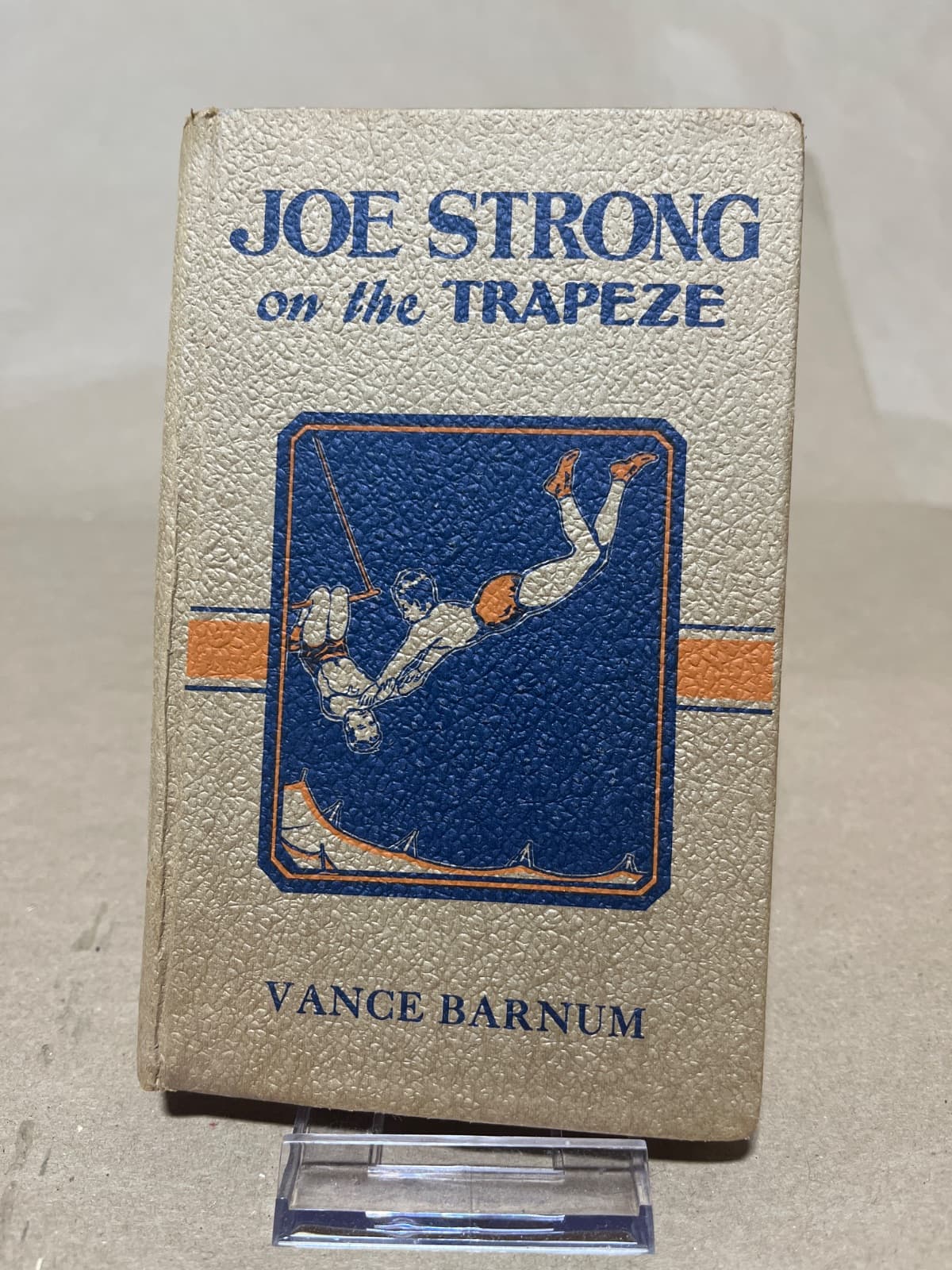 Joe Strong on the Trapeze by Vance Barnum - front cover