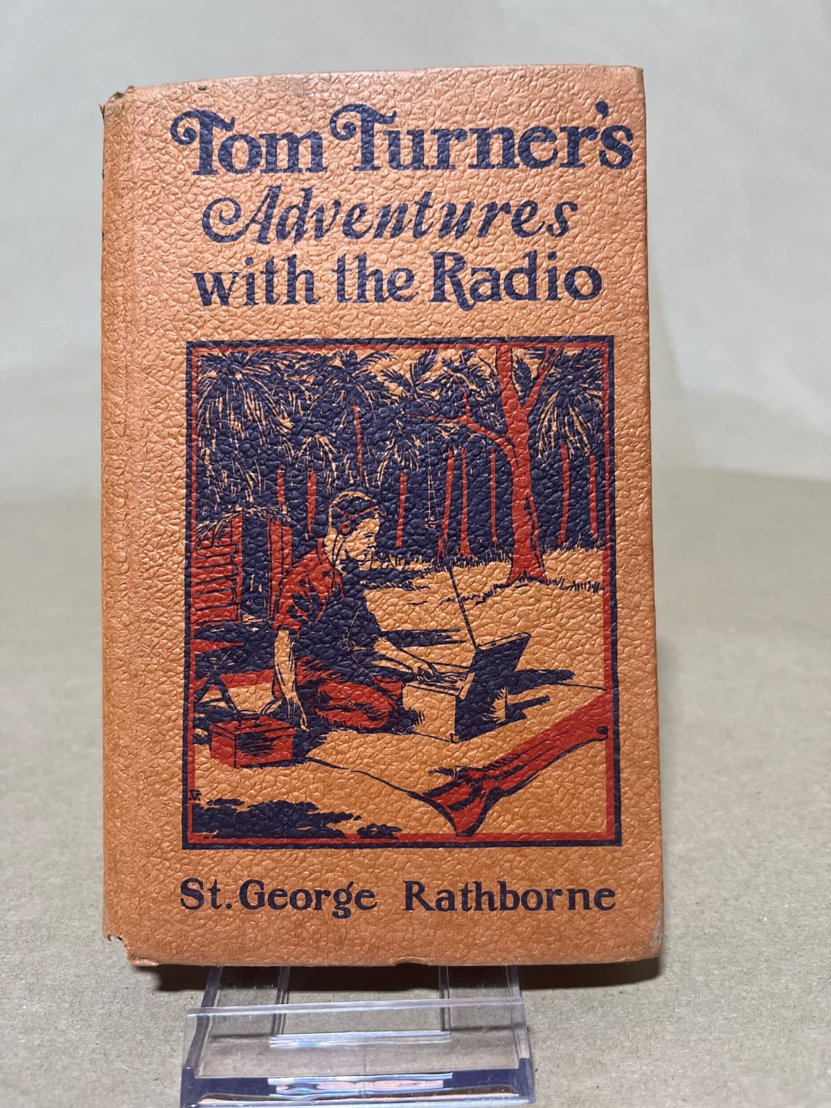 Tom Turner's Adventures with the Radio by St. George Rathborne - front cover