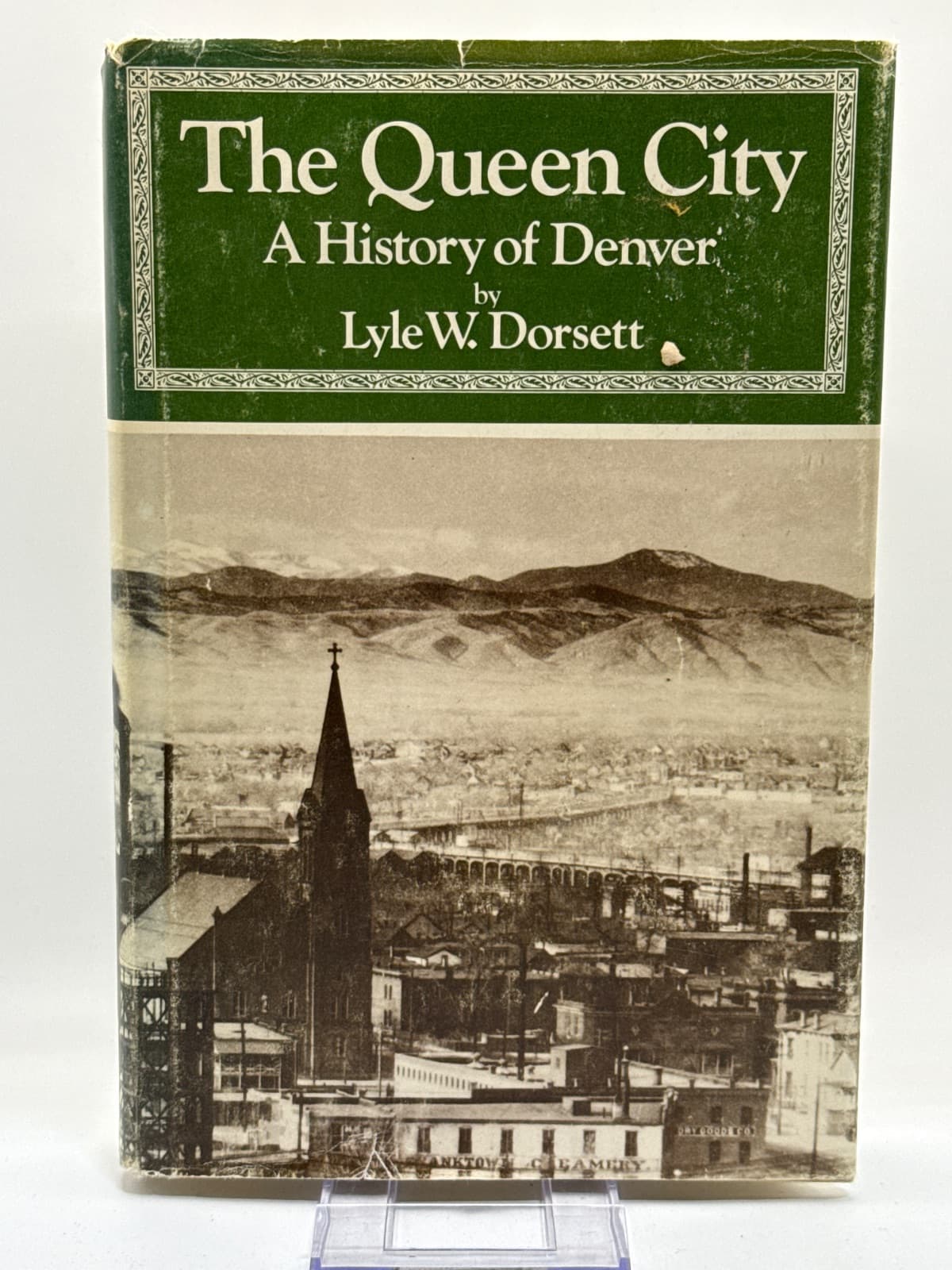 The Queen City: A History of Denver by Lyle W. Dorsett - front cover