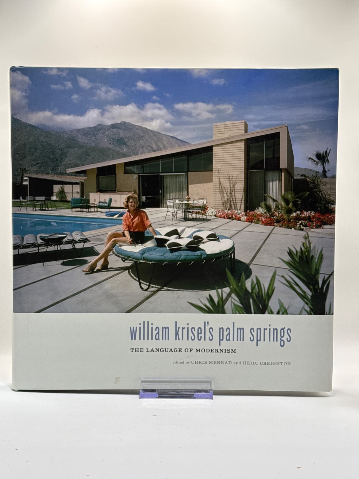 william krisel's palm springs: the language of modernism by Edited by Chris Menrad and Heidi Creighton - front cover