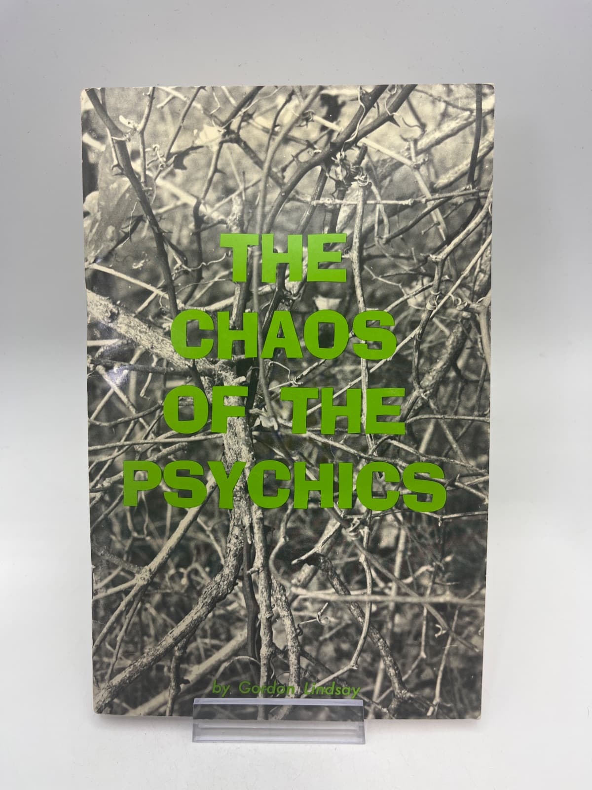 The Chaos of the Psychics by Gordon Lindsay - front cover
