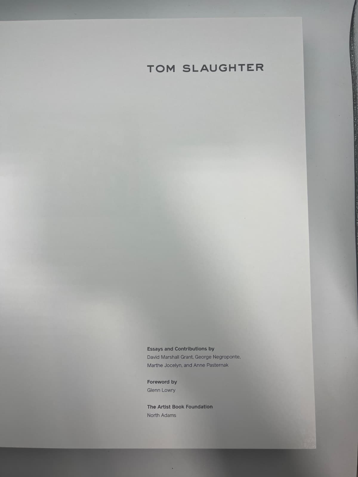 Tom Slaughter by Essays and Contributions by David Marshall Grant, George Negroponte, Marthe Jocelyn, Anne Pasternak - title page