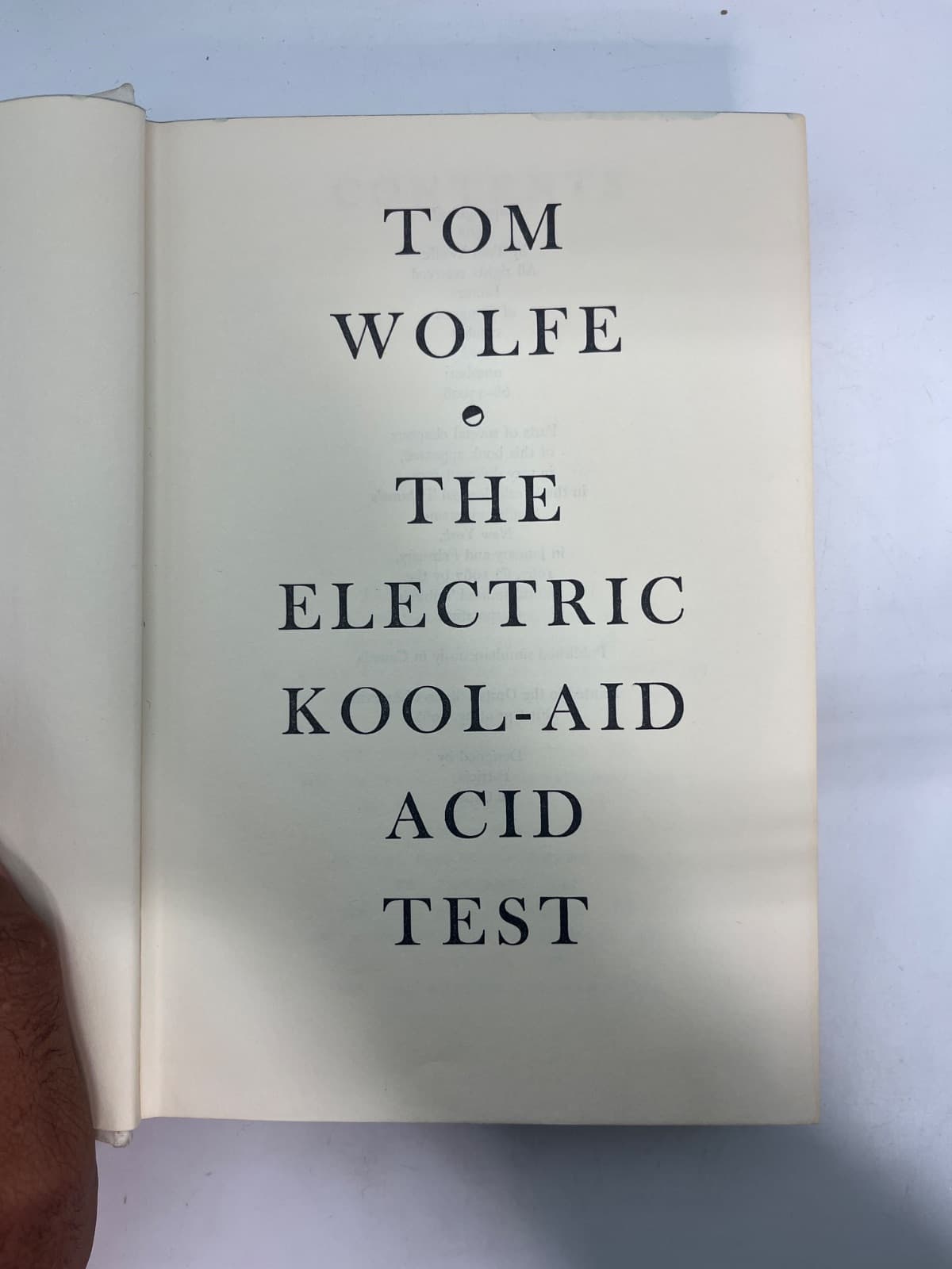The Electric Kool-Aid Acid Test - FIRST PRINTING - 1968 by Tom Wolfe - additional view