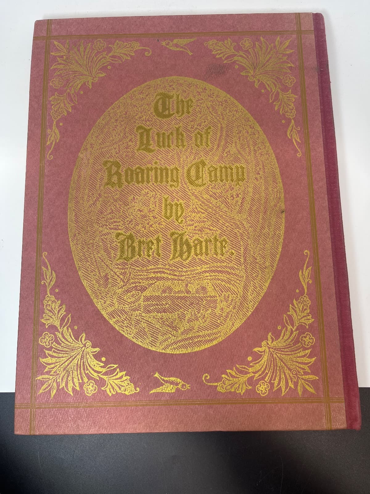 The Luck of Roaring Camp - Grabhorn Press -1948 Reprint  by Bret Harte - additional view
