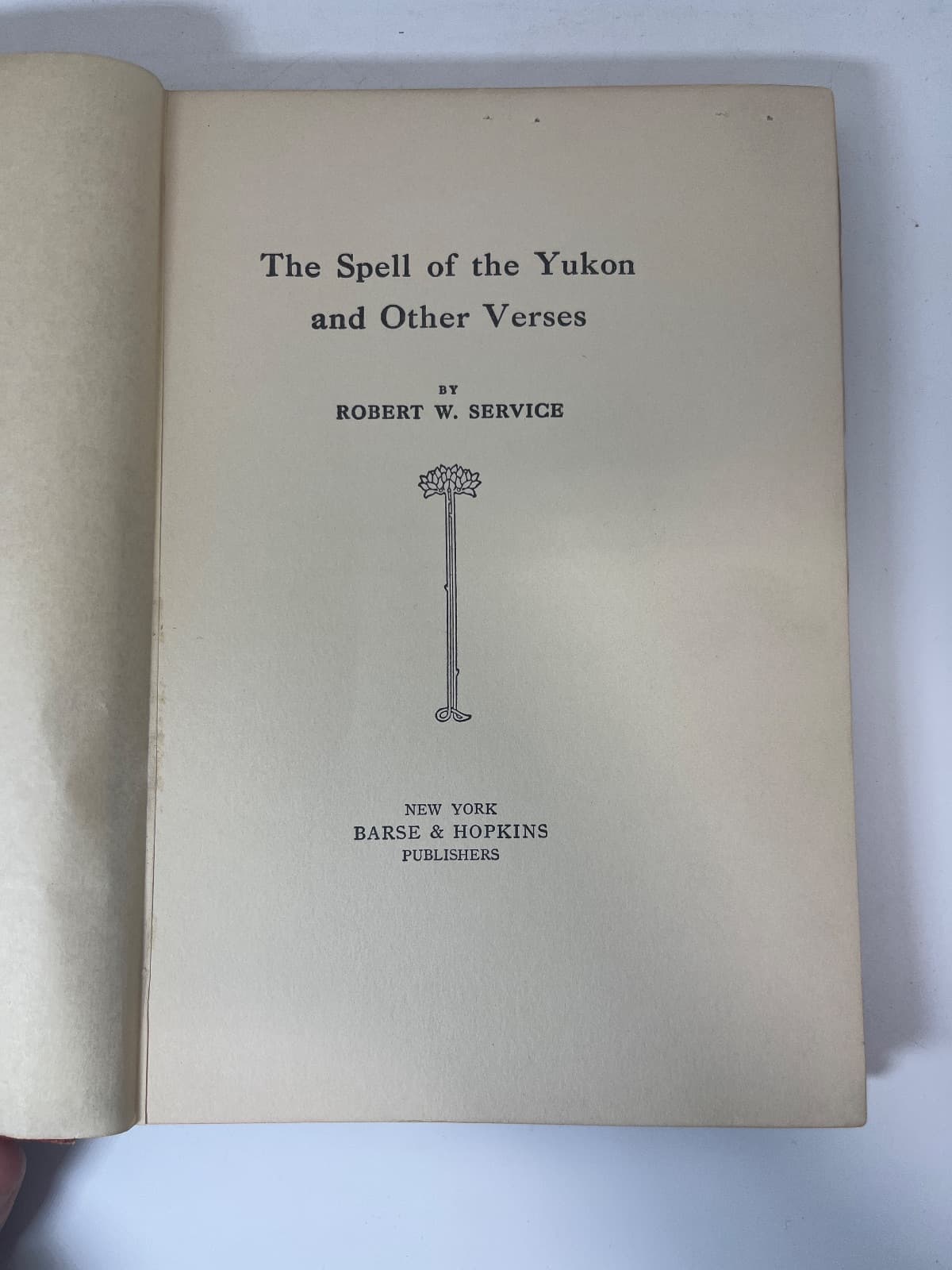 The Spell of the Yukon and Other Verses - 1907 by Robert W. Service - title page