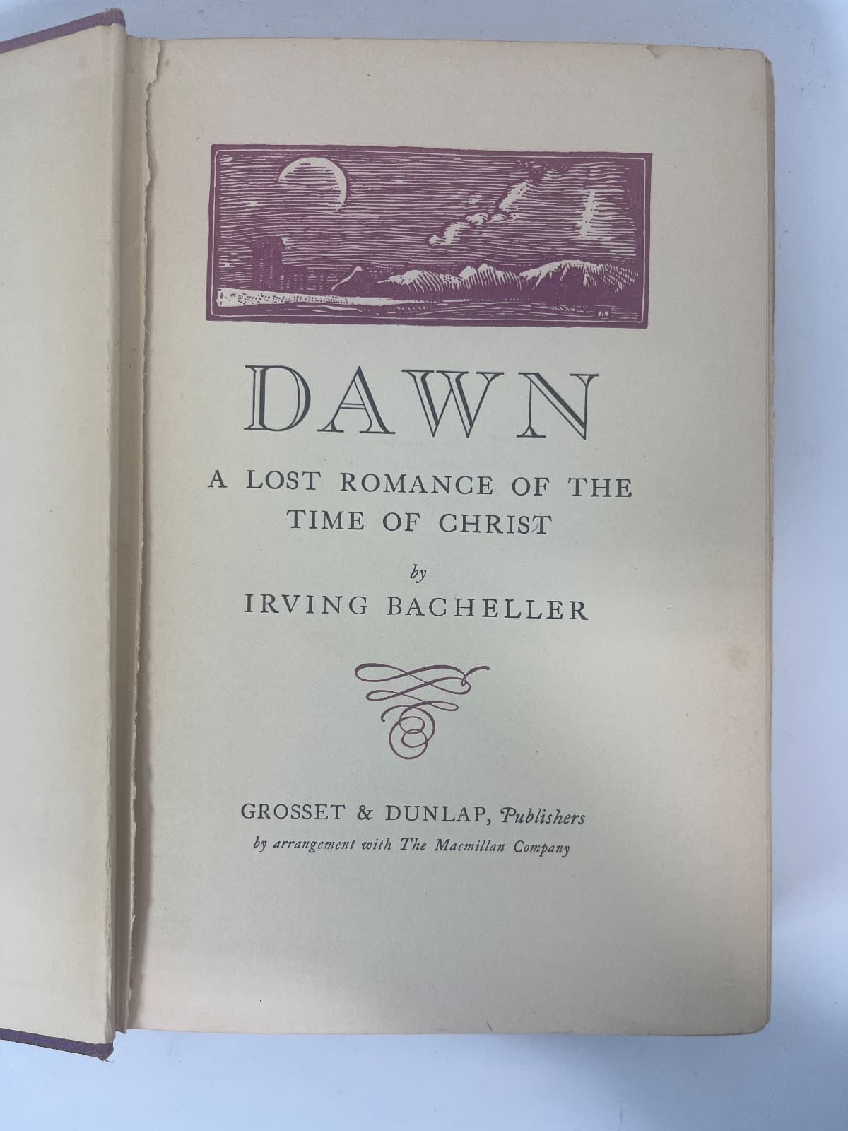 Dawn: A Lost Romance of the Time of Christ by Irving Bacheller - title page