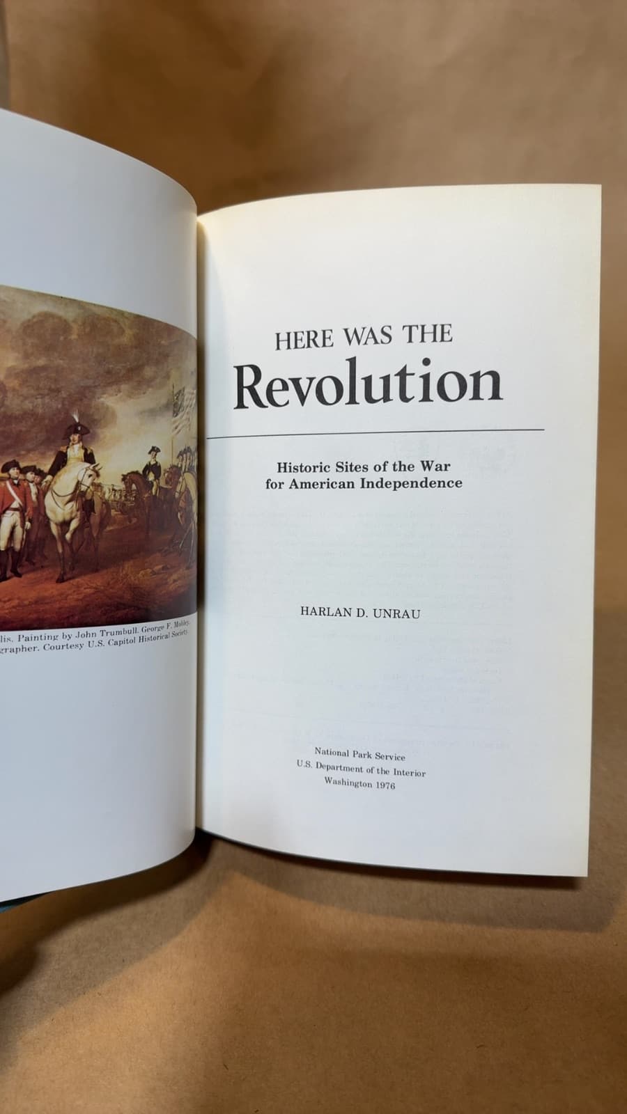 Here Was the Revolution: Historic Sites of the War for American Independence by Harlan D. Unrau - title page