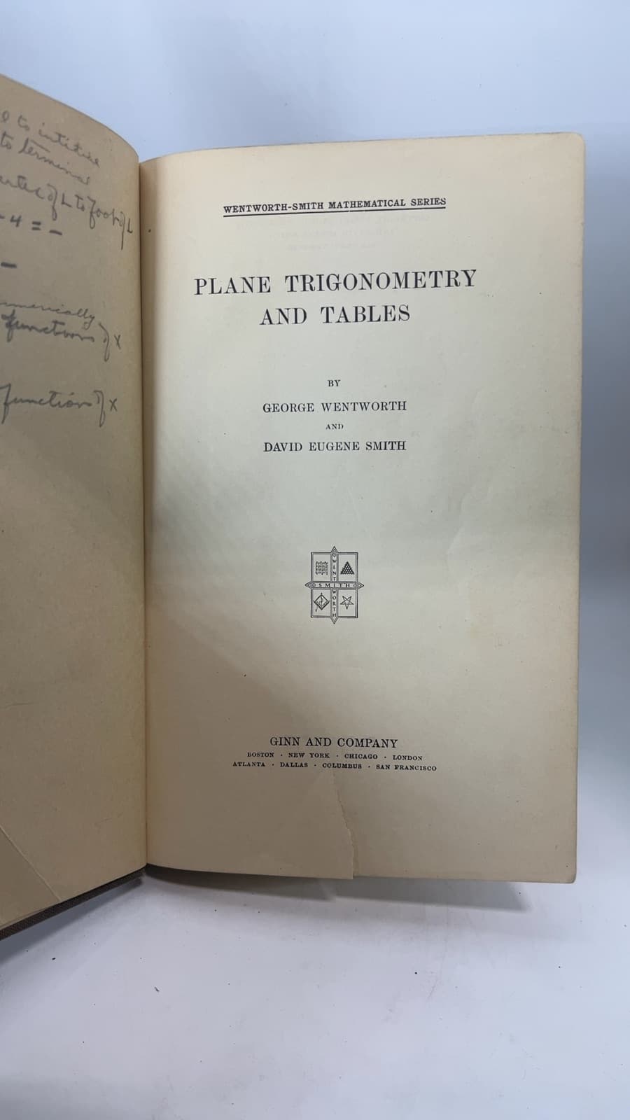 Plane Trigonometry and Tables by George Wentworth and David Eugene Smith - title page