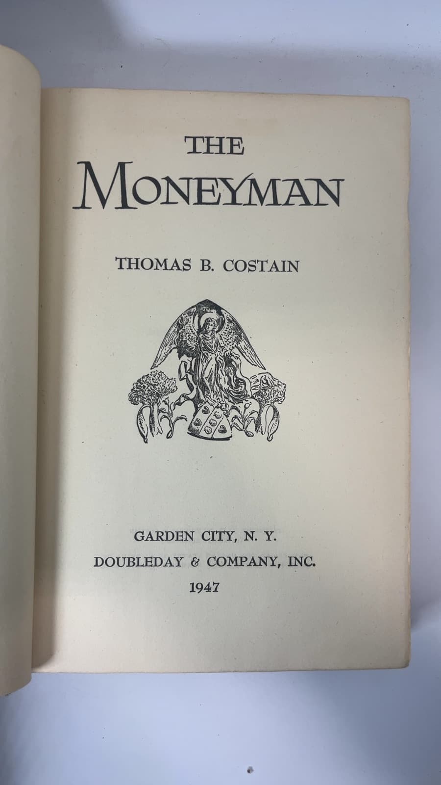 The Moneyman by Thomas B. Costain - title page